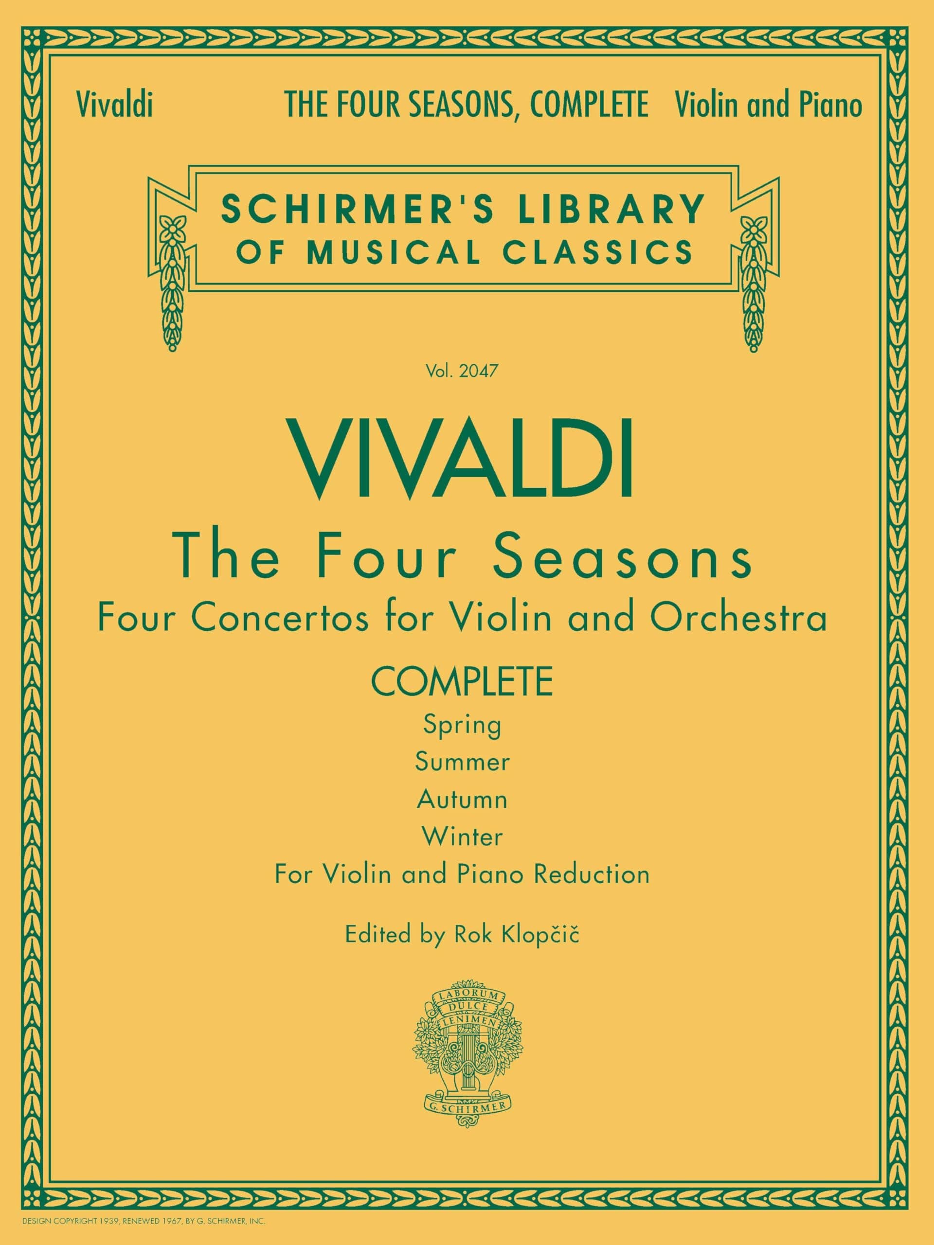 Antonio Vivaldi - The Four Seasons, Complete Four Concertos for Violin and Orchestra with Piano Reduction: Schirmer Library of Classics Volume 2047