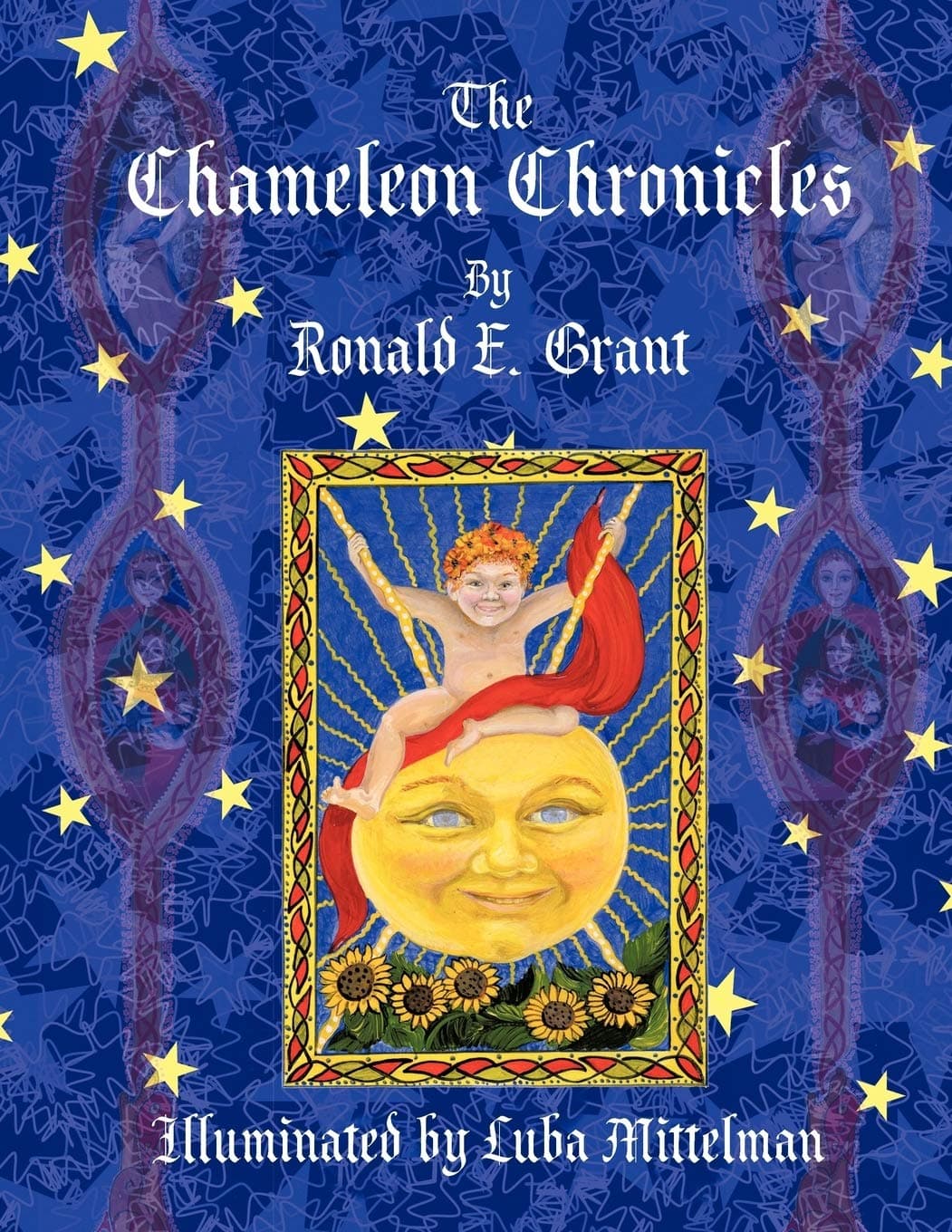 The Chameleon Chronicles: Illuminated by Luba Mittelman