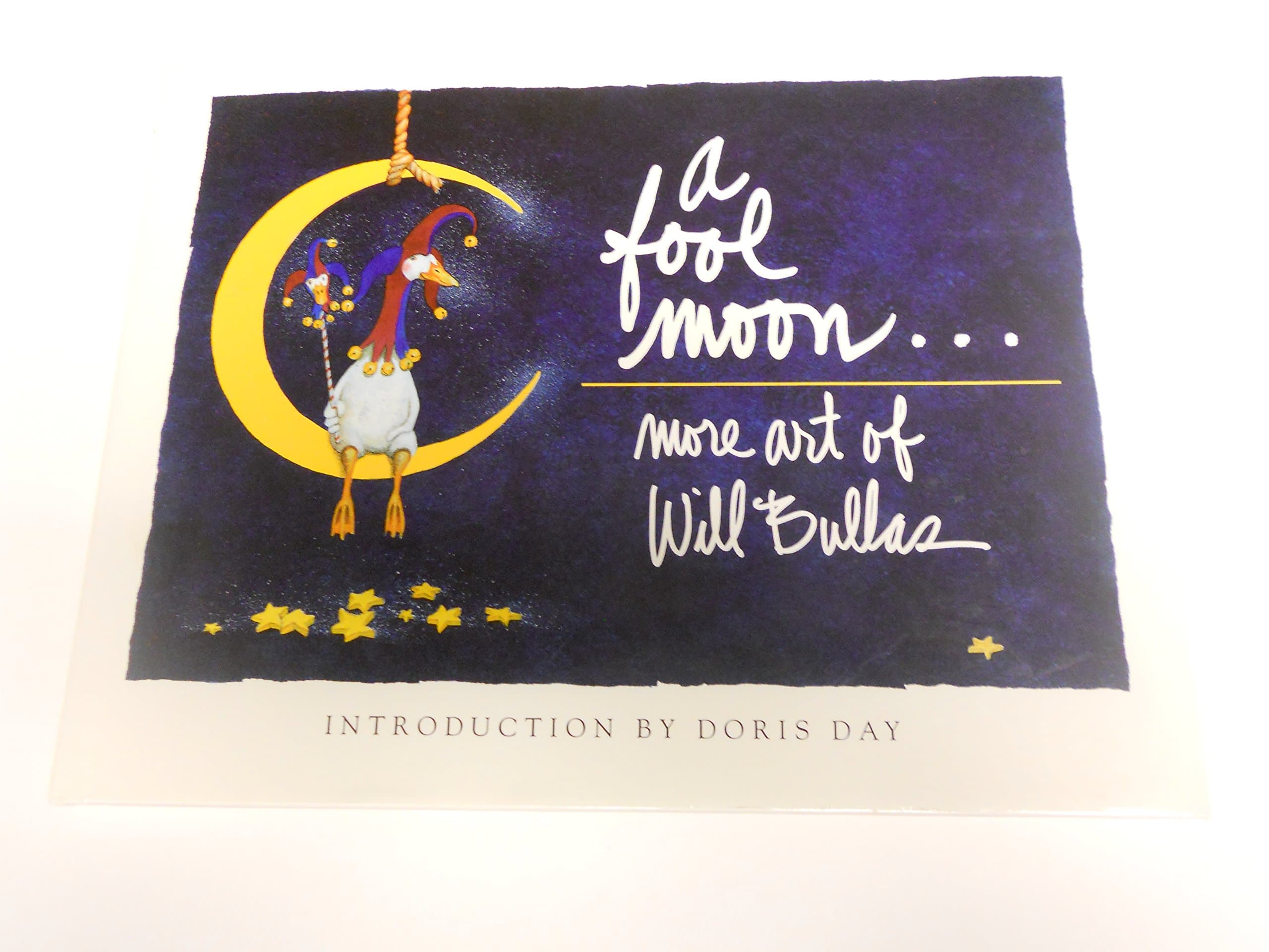 A Fool Moon: More Art of Will Bullas