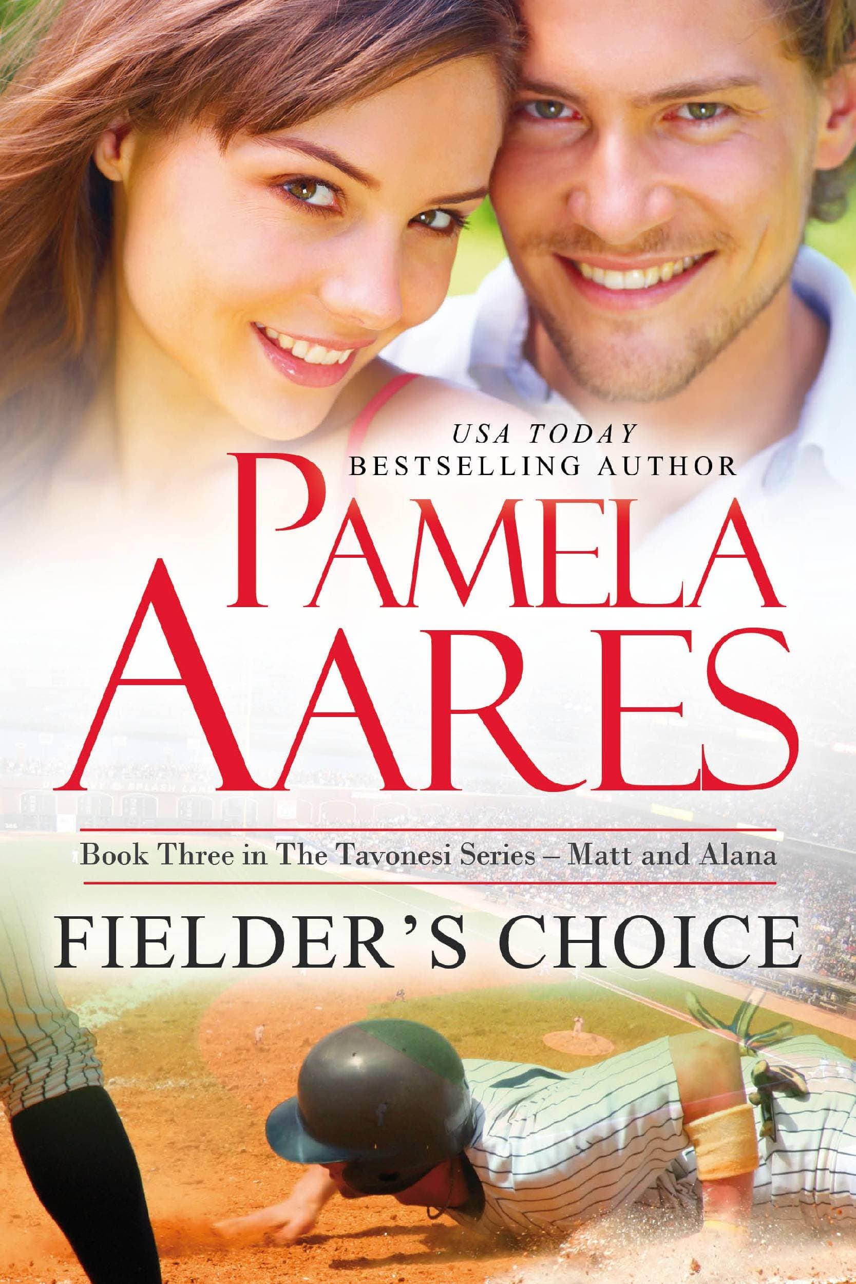 Fielder's Choice (The Tavonesi Series Book 3)