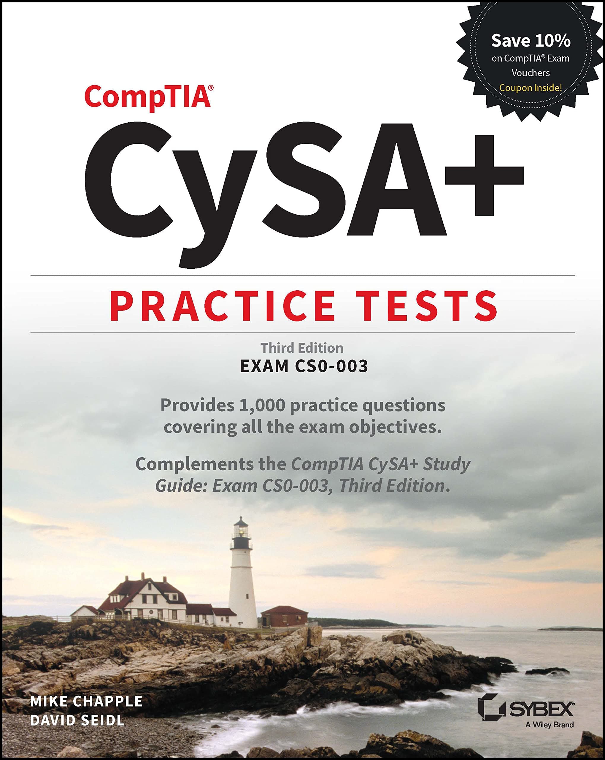 Comptia Cysa+ Practice Tests: Exam Cs0-003 (Sybex Study Guide)