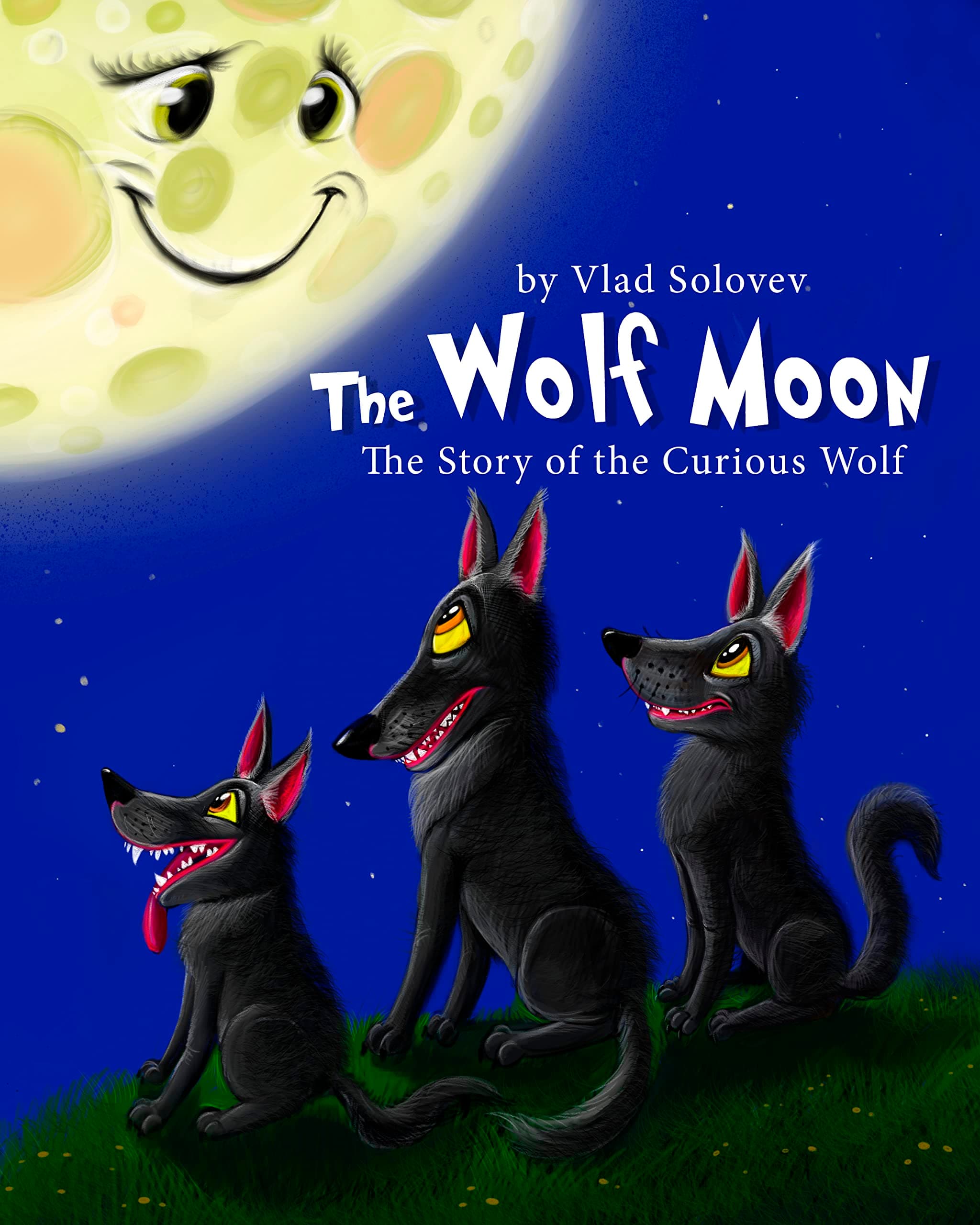 The Wolf Moon: the Story of the Curious Wolf