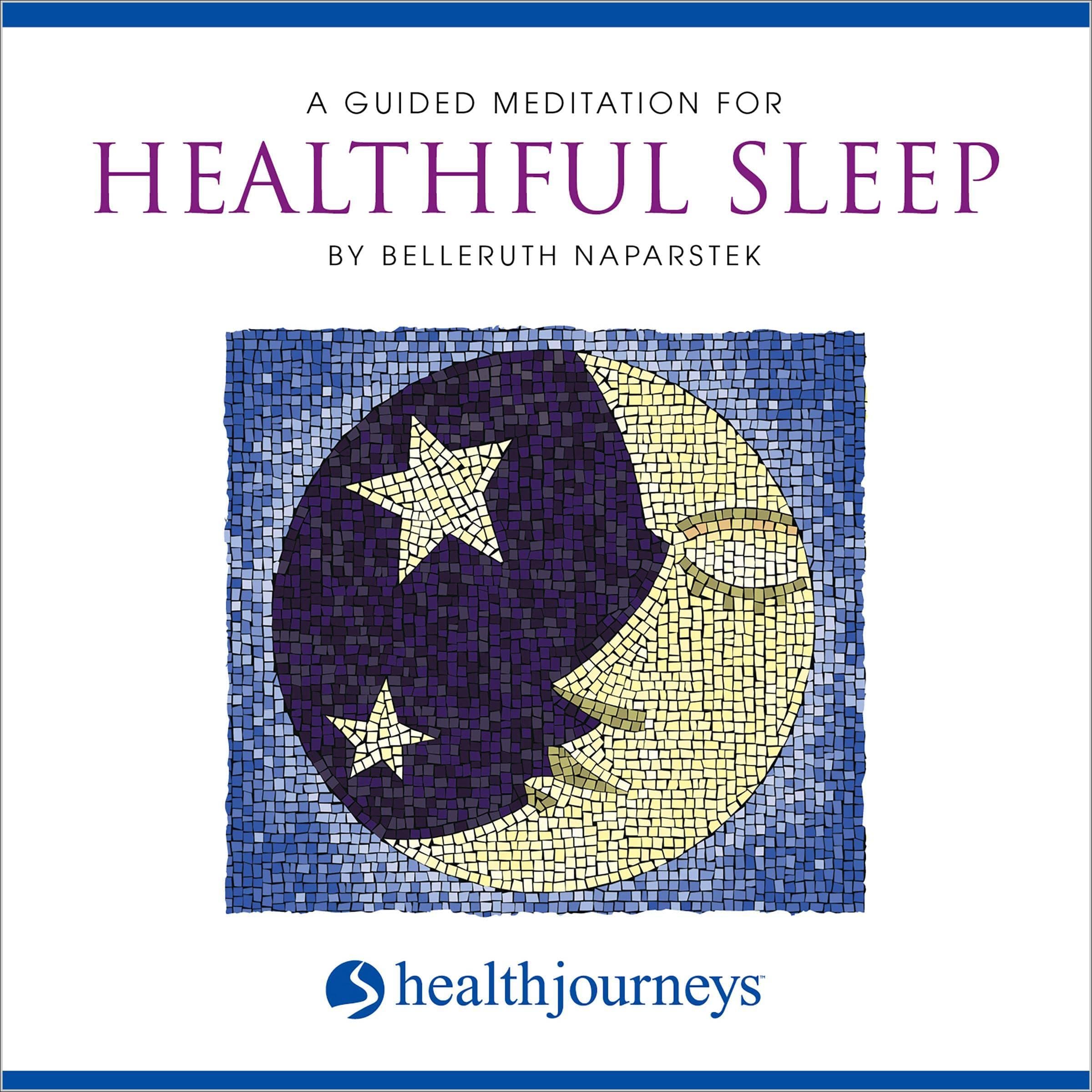 A Guided Meditation for Healthful Sleep