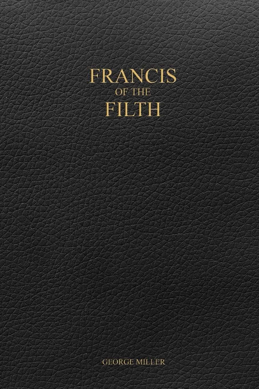 Francis of the Filth