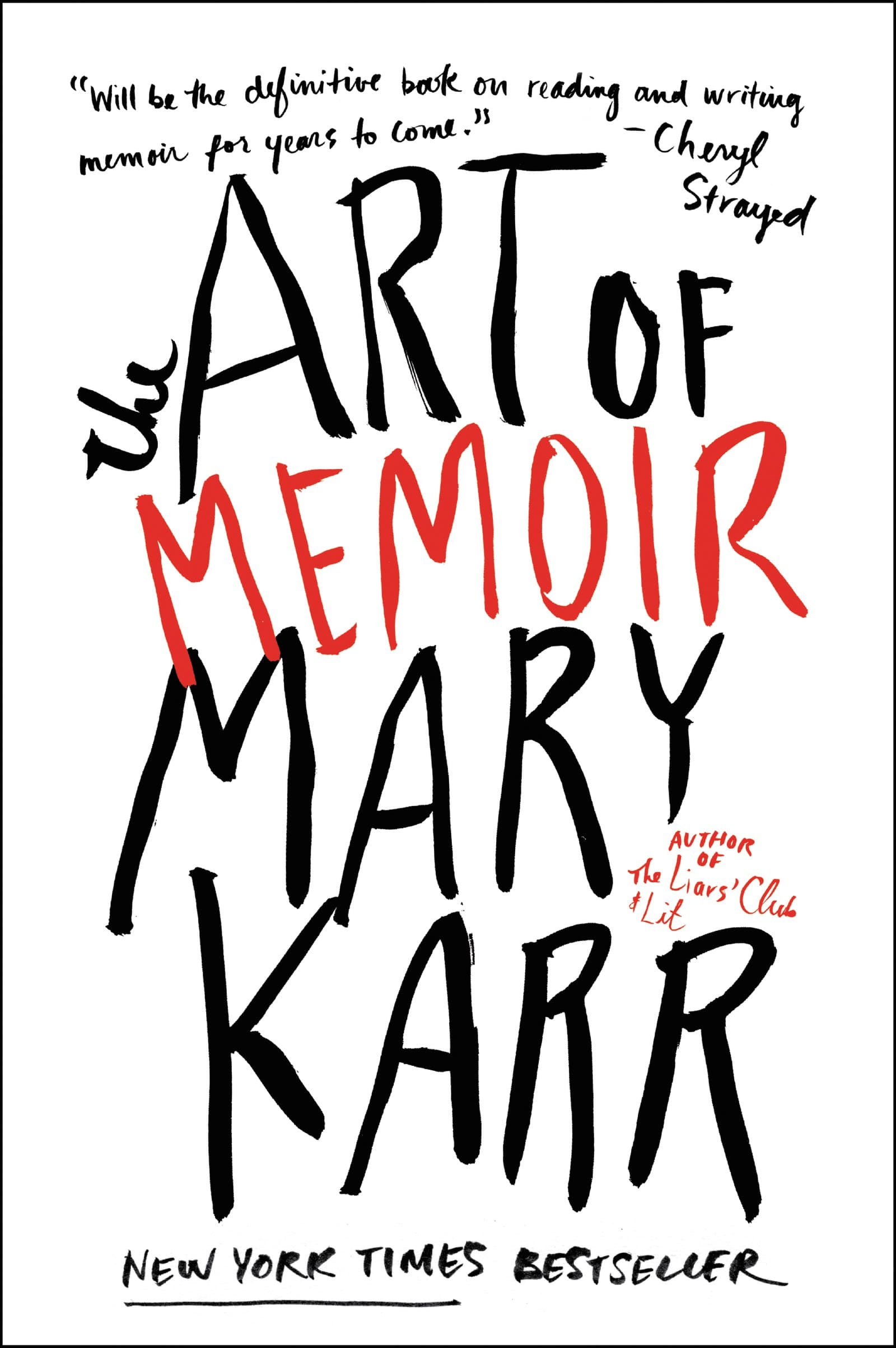 The Art of Memoir: A Master Class in the Essential Elements of Great Memoir Writing