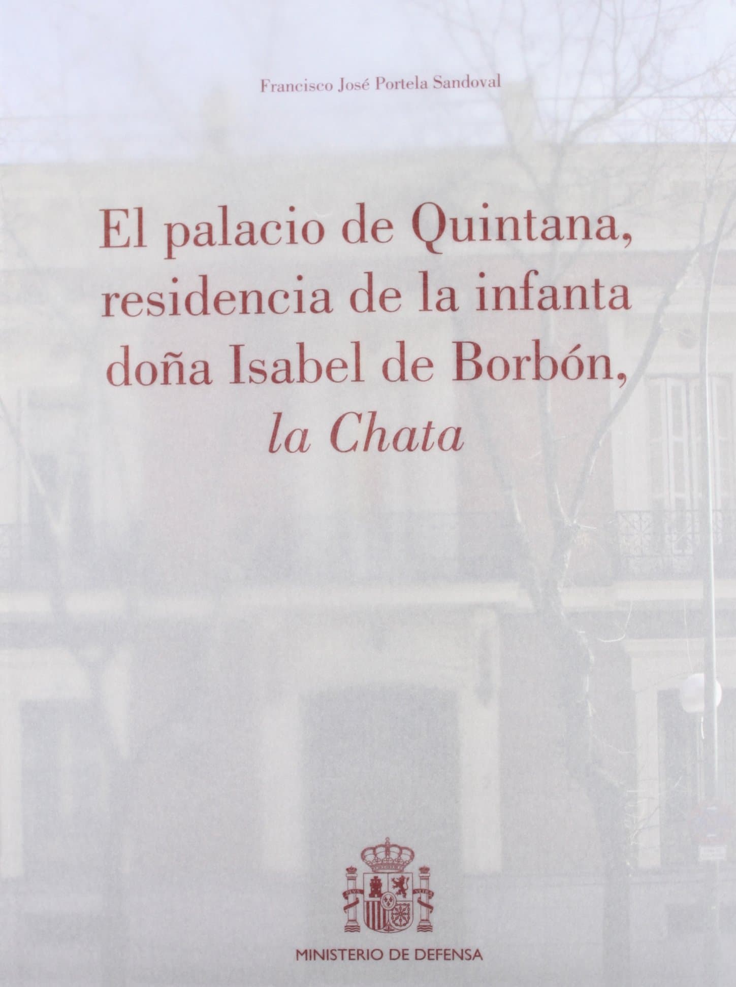 El palacio de Quintana, residencia de la infanta doña Isabel de Borbón, la Chata