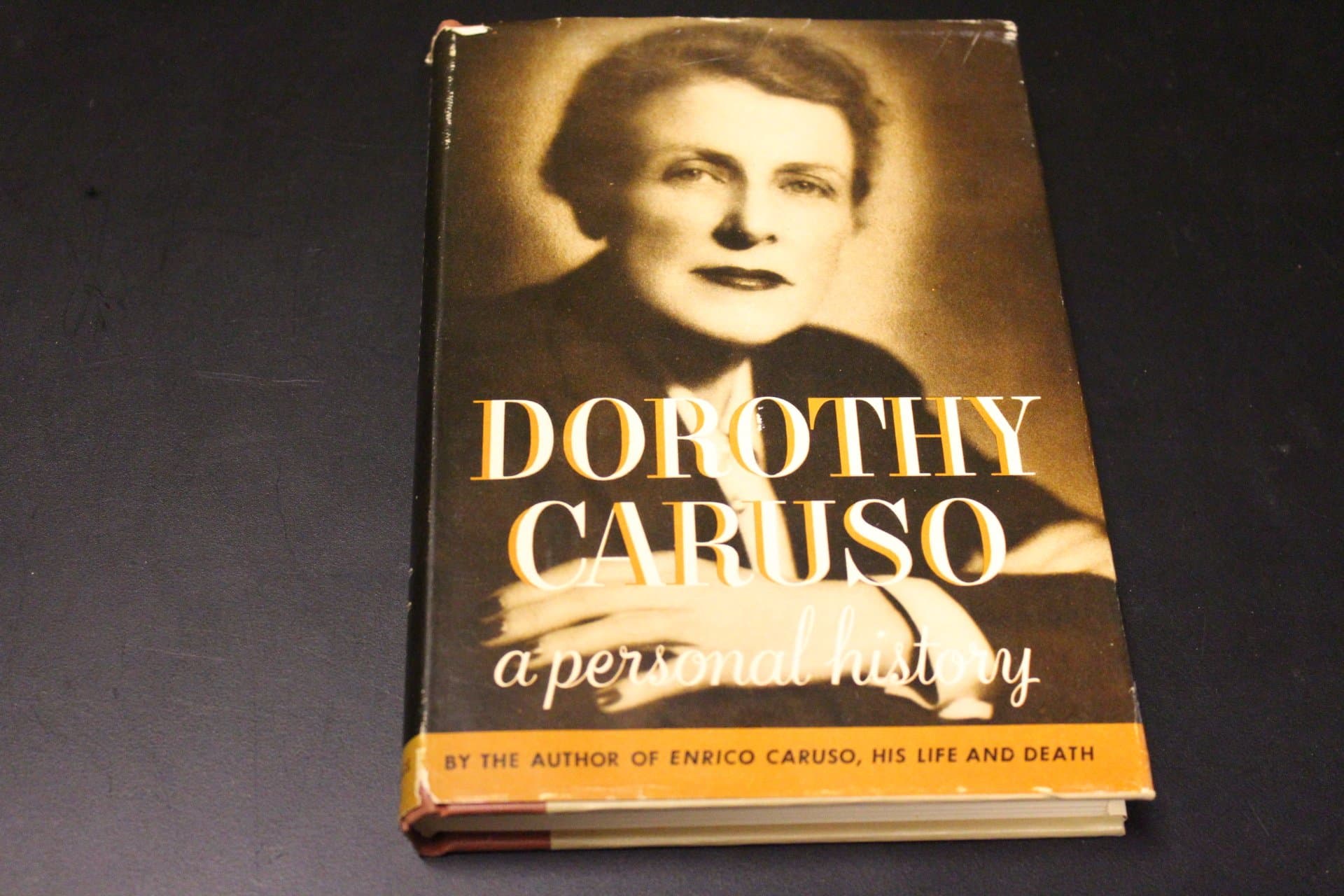 Dorothy Caruso, a personal history.