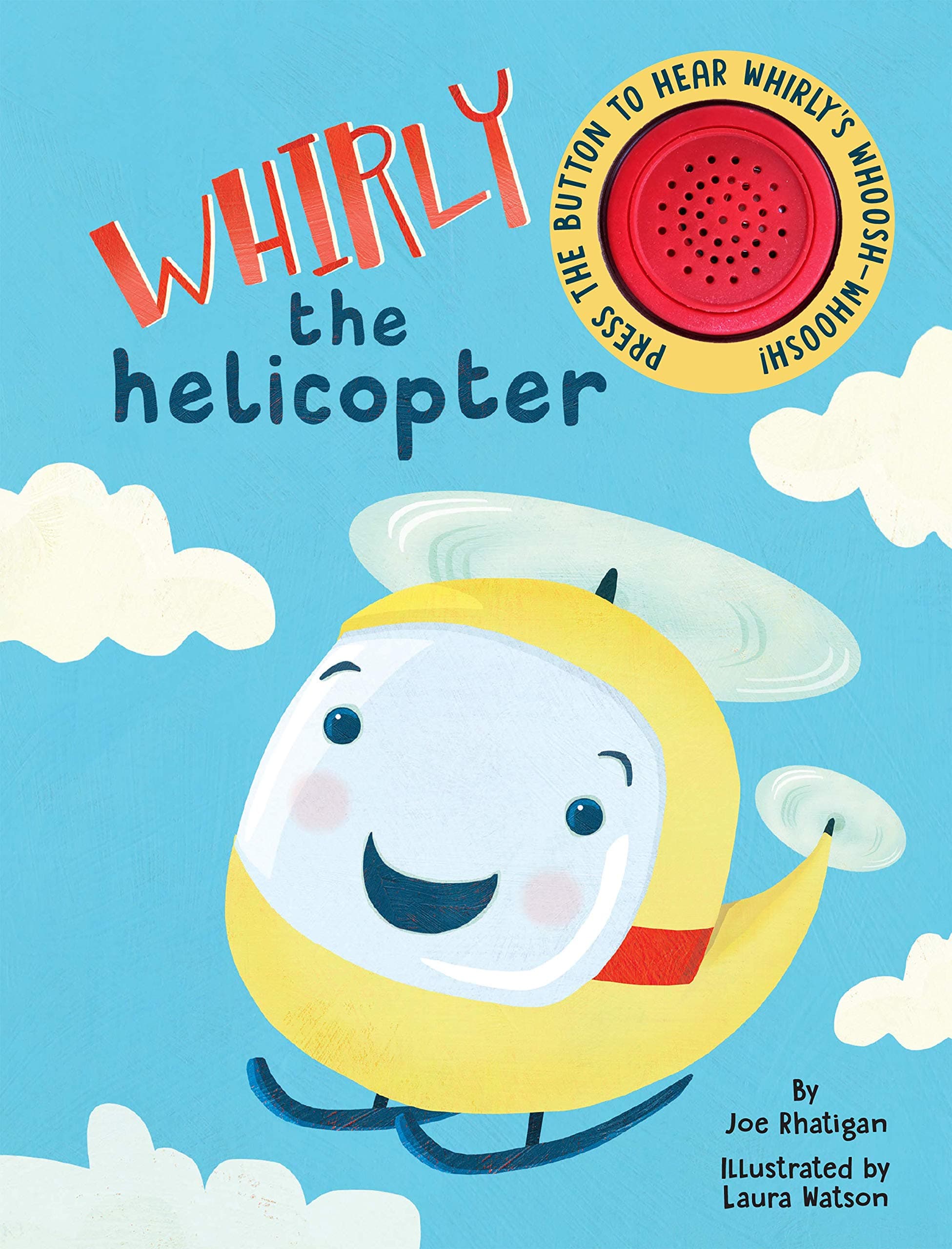 Whirly The Helicopter - Sound Book - Children's Board Book - Interactive Fun Child's Book - Book for Boys or Girls