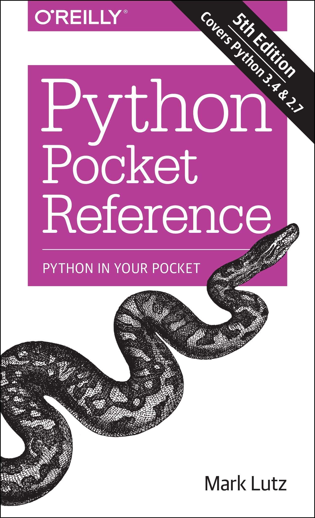 Python Pocket Reference: Python in Your Pocket Paperback – Illustrated, February 18, 2014