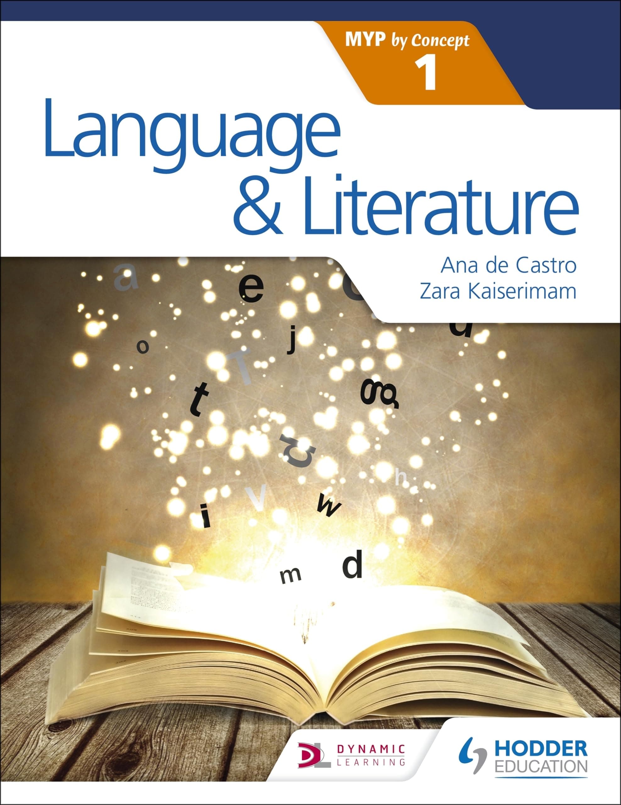 Language and Literature for the IB MYP 1: Hodder Education Group (Myp by Concept)