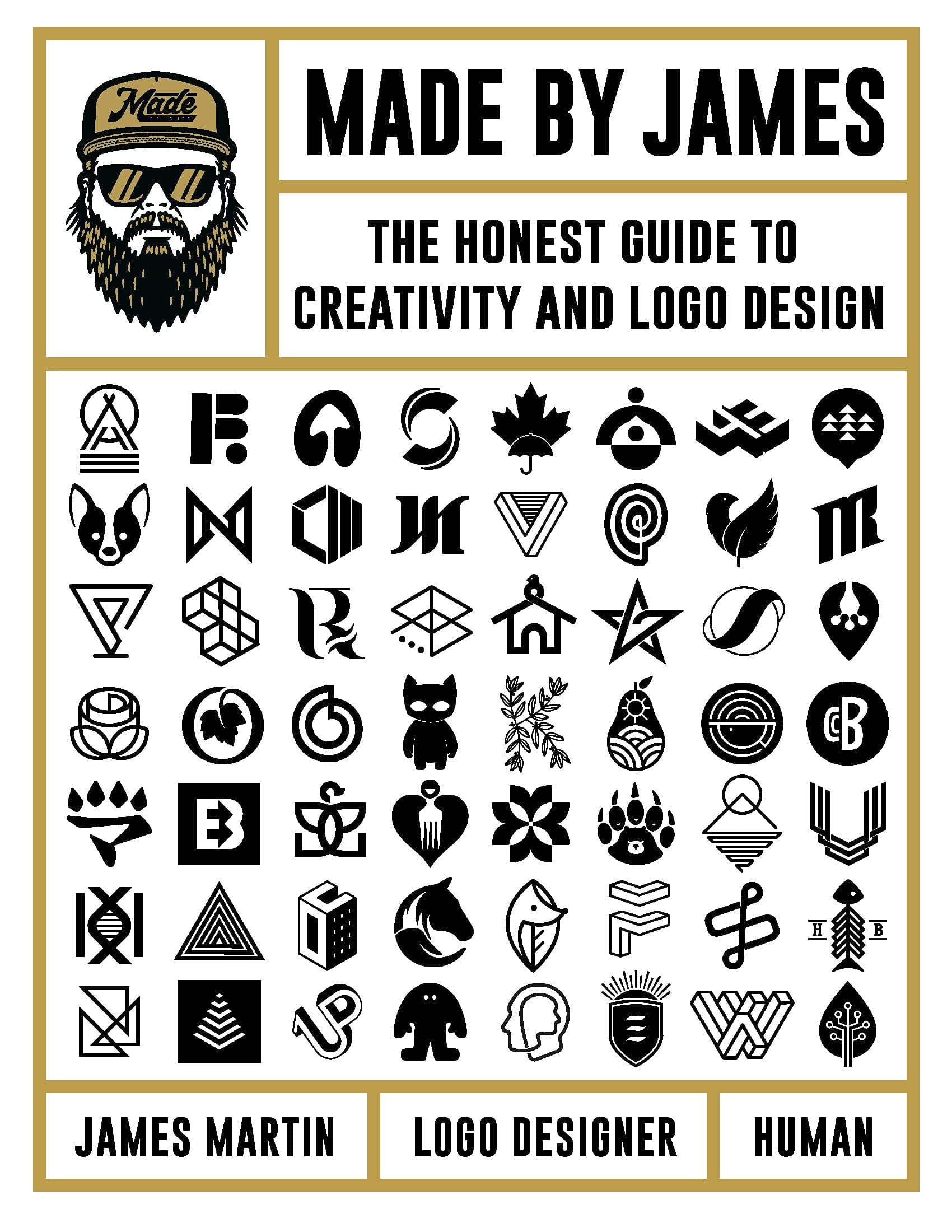 Made by James: The Honest Guide to Creativity and Logo Design Hardcover – January 25, 2022