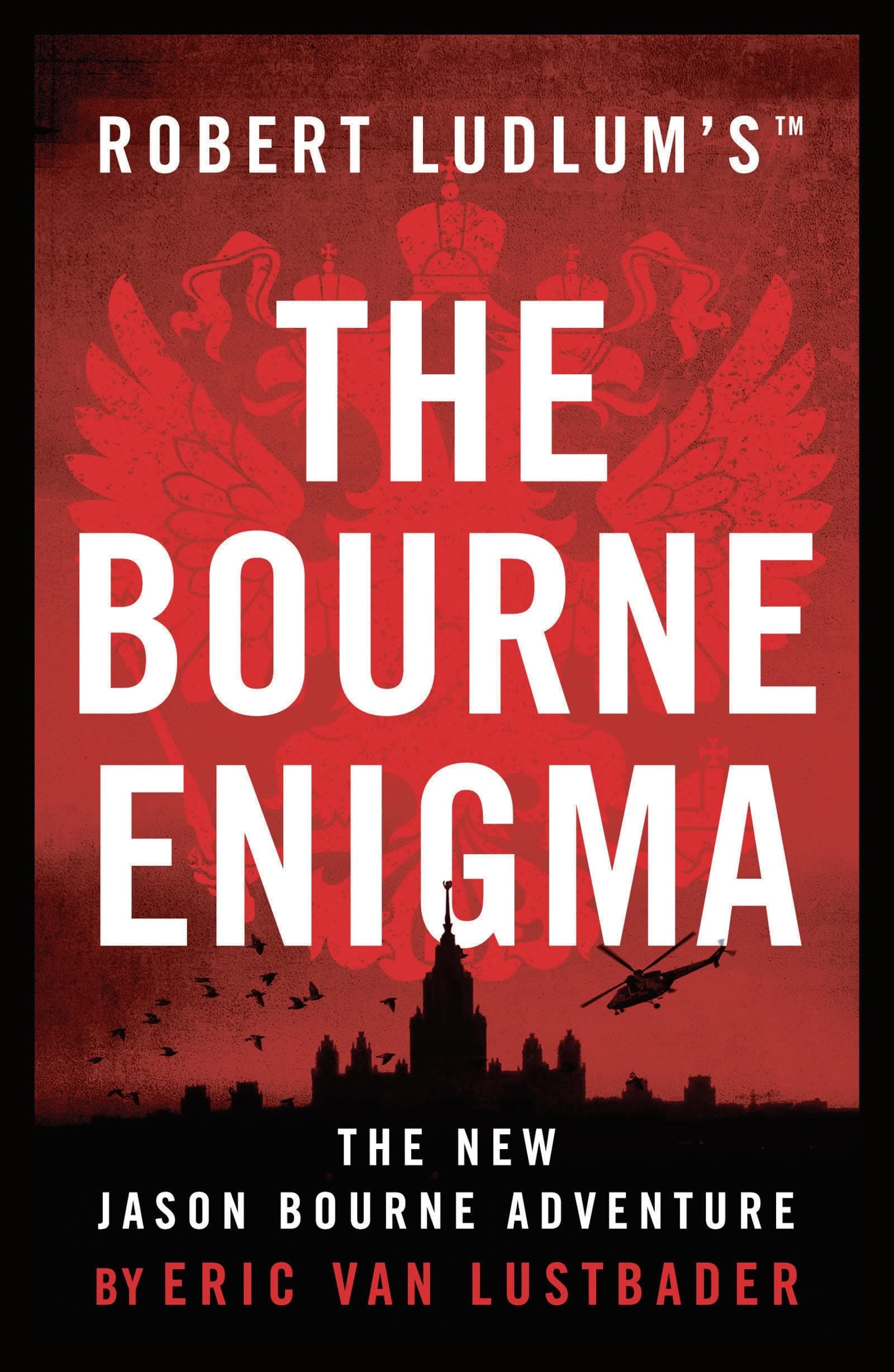 Robert Ludlum's™ The Bourne Enigma (Jason Bourne) Paperback – 15 Dec. 2016