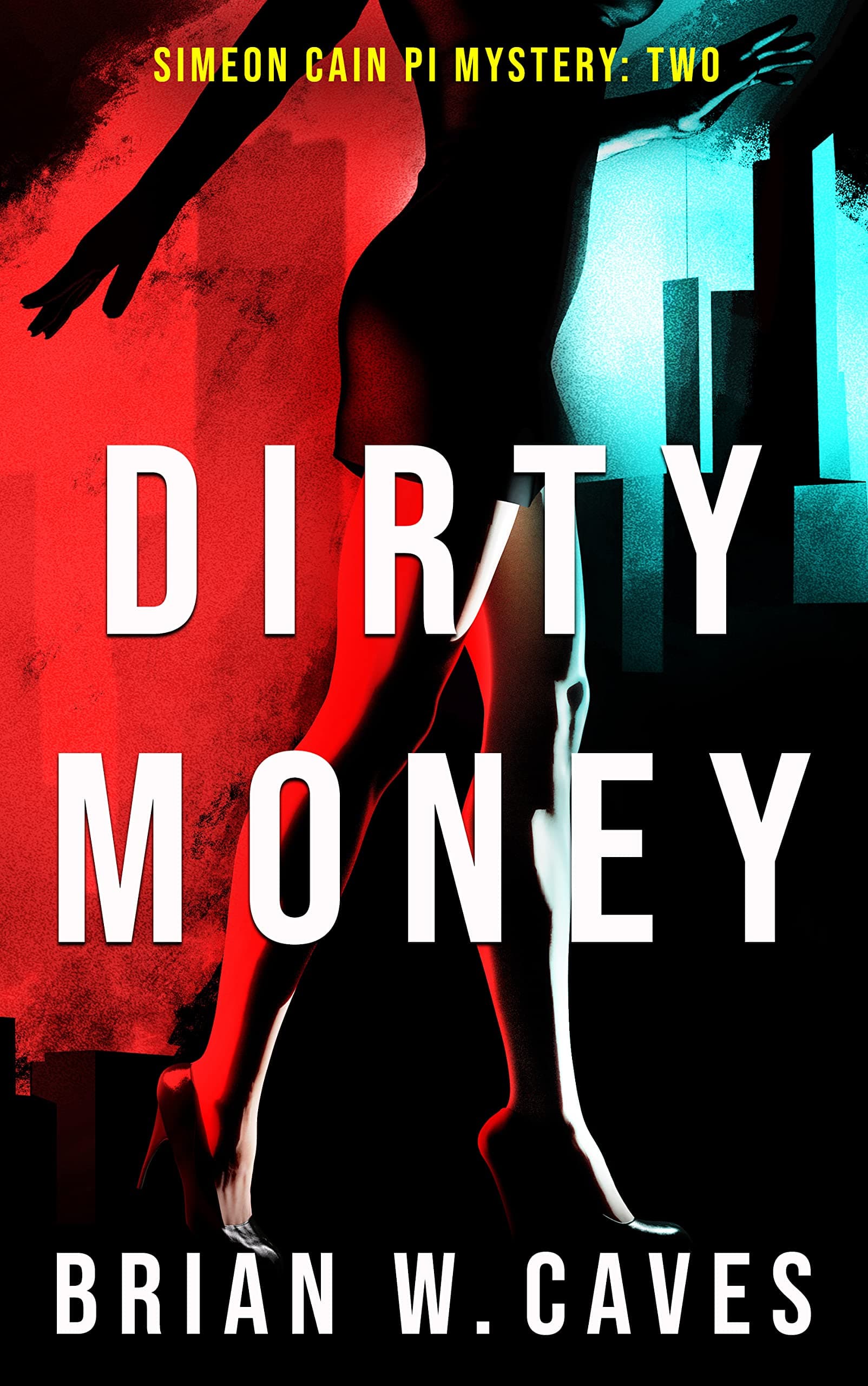 Dirty Money (Simeon Cain Mysteries Book 2)