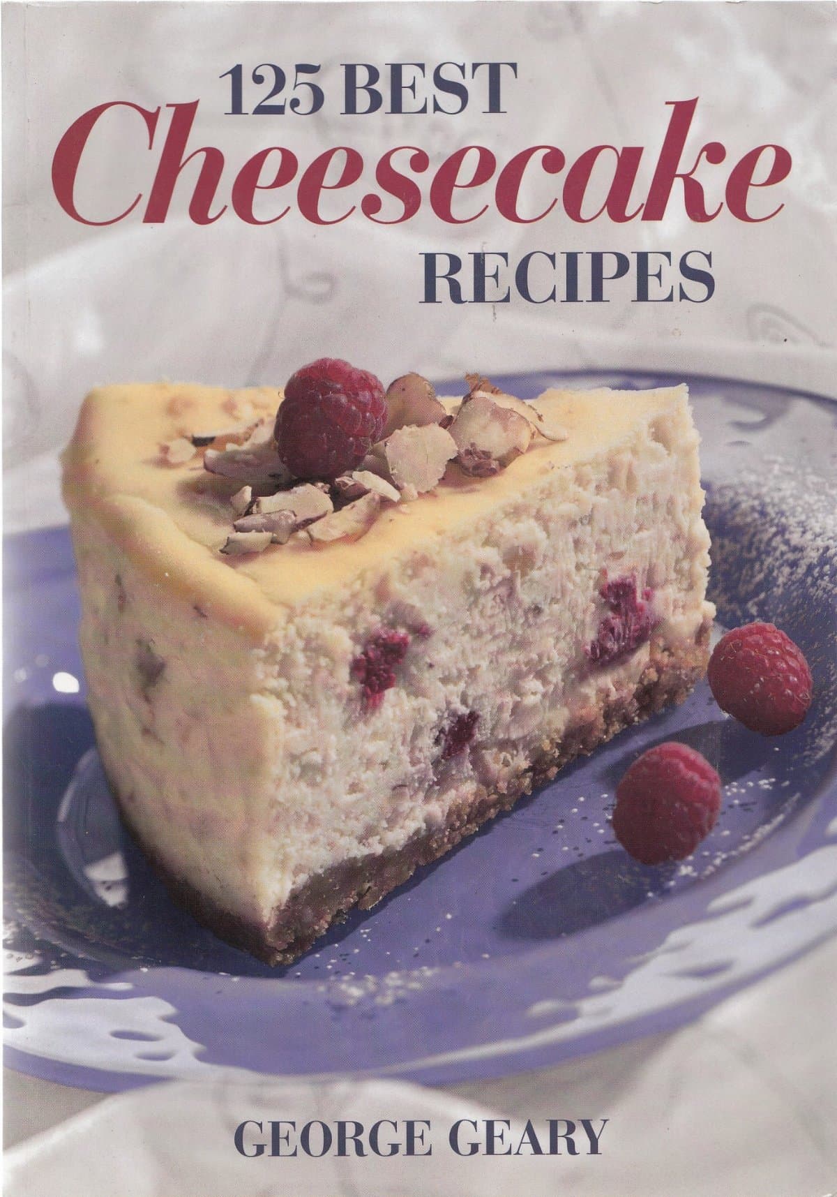 125 Best Cheesecake Recipes Paperback – Import, 1 January 2002