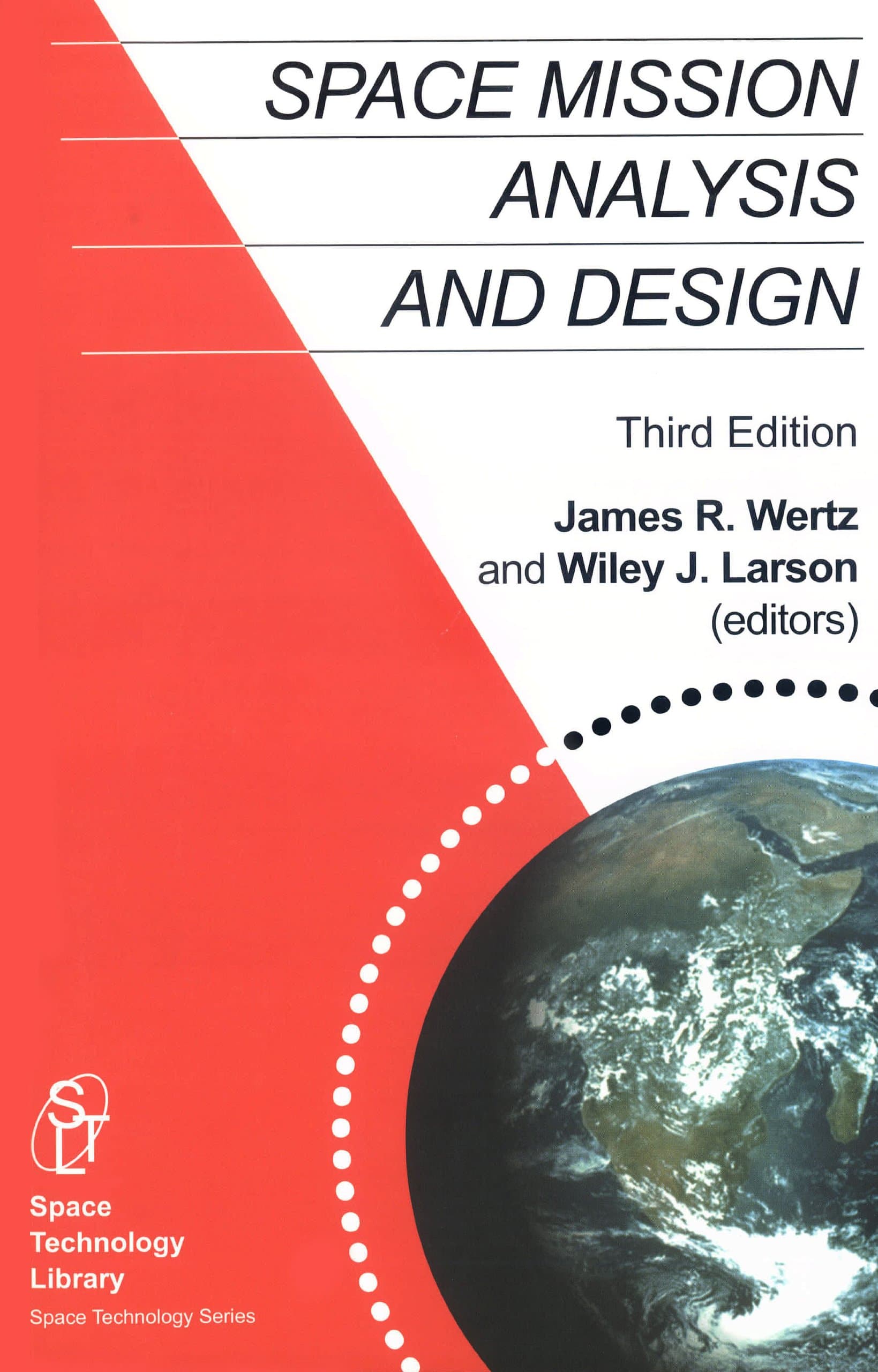 Space Mission Analysis and Design Paperback – October 31, 1999