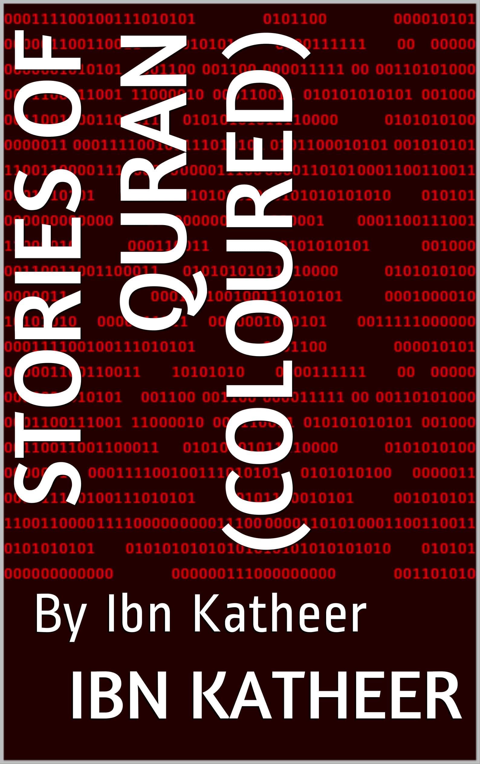 Stories of Quran (Coloured): By Ibn Katheer