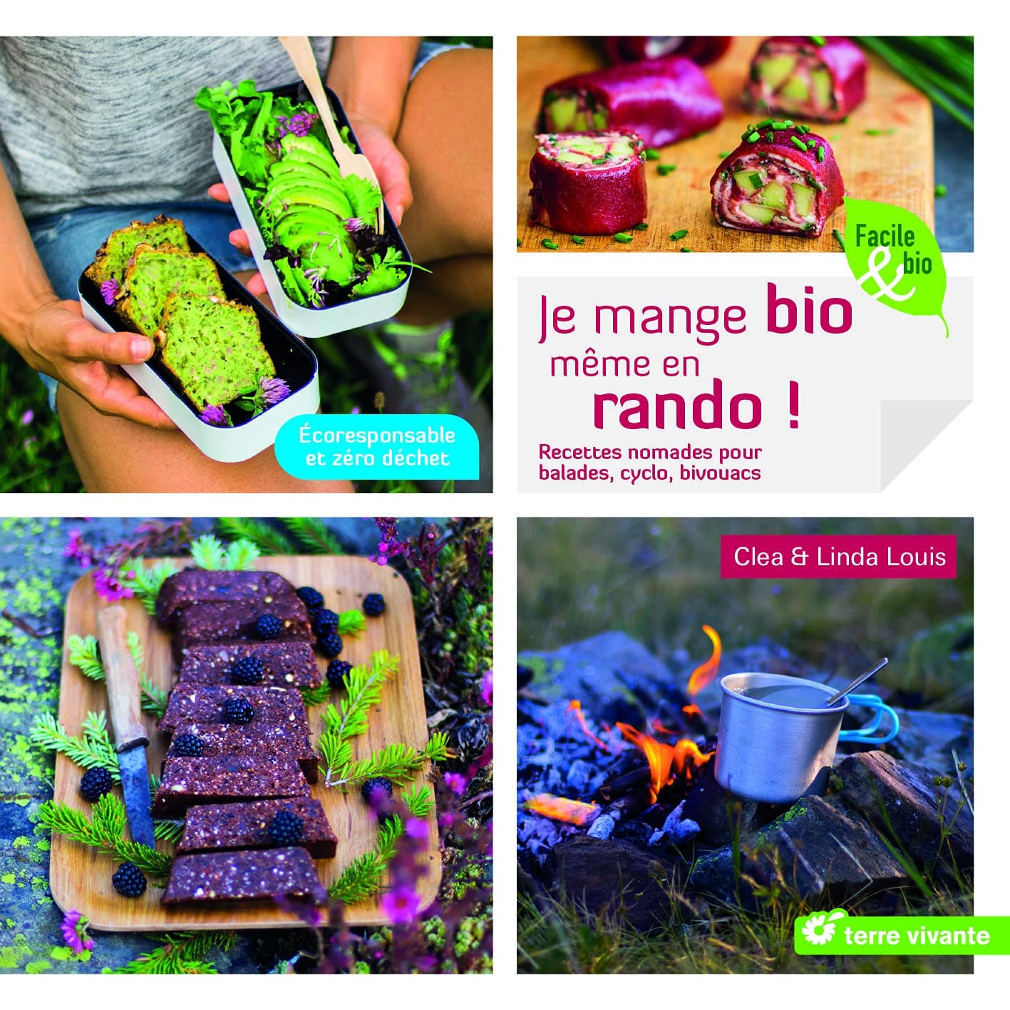 Je mange bio même en rando !: Recettes nomades pour bal