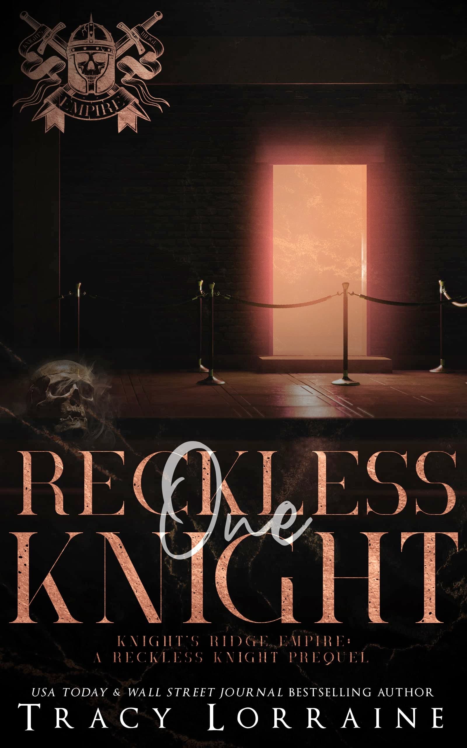 One Reckless Knight (Knight's Ridge Empire: Reckless Trilogy)