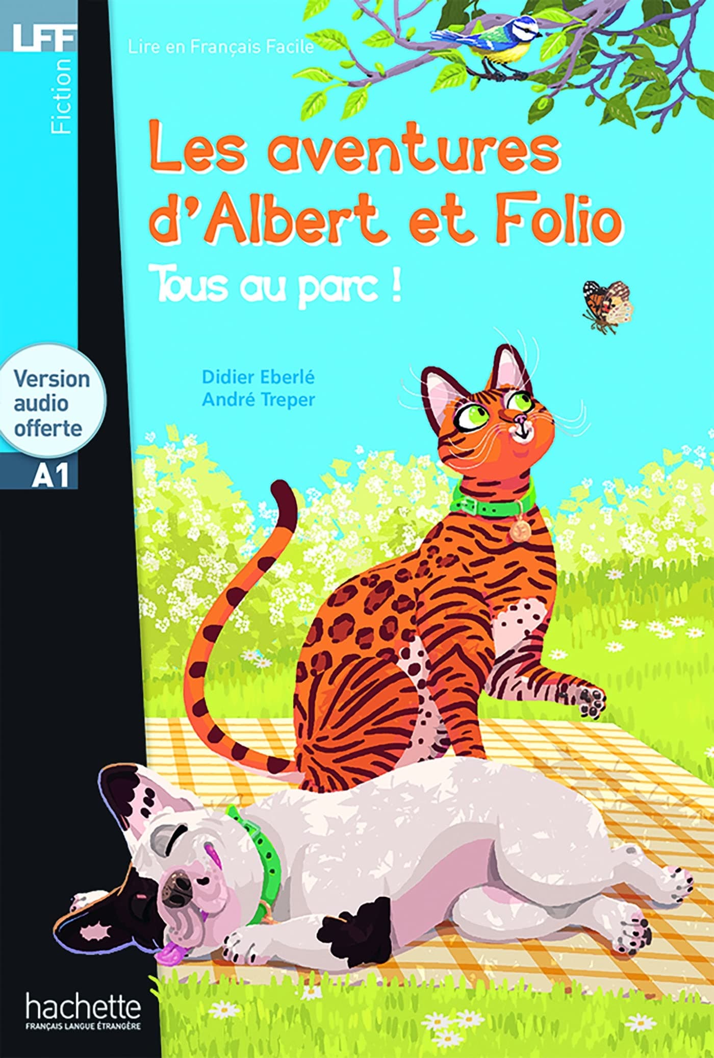 Albert et Folio : Tous au parc - LFF A1: Tous au parc ! - Livre + CD Audio Paperback – Illustrated, 1 Mar. 2016