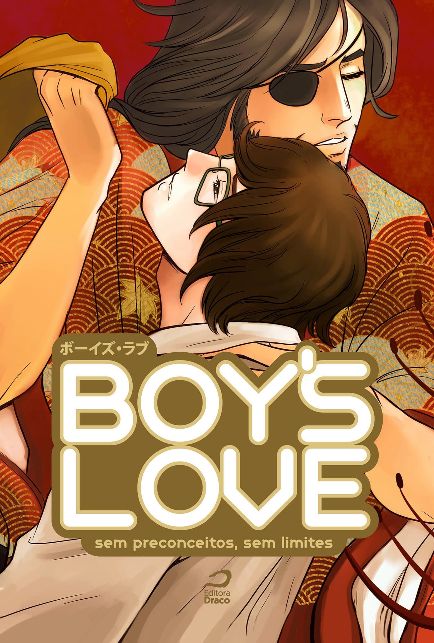 Boys Love – Sem preconceitos, sem limites (Portuguese Edition)