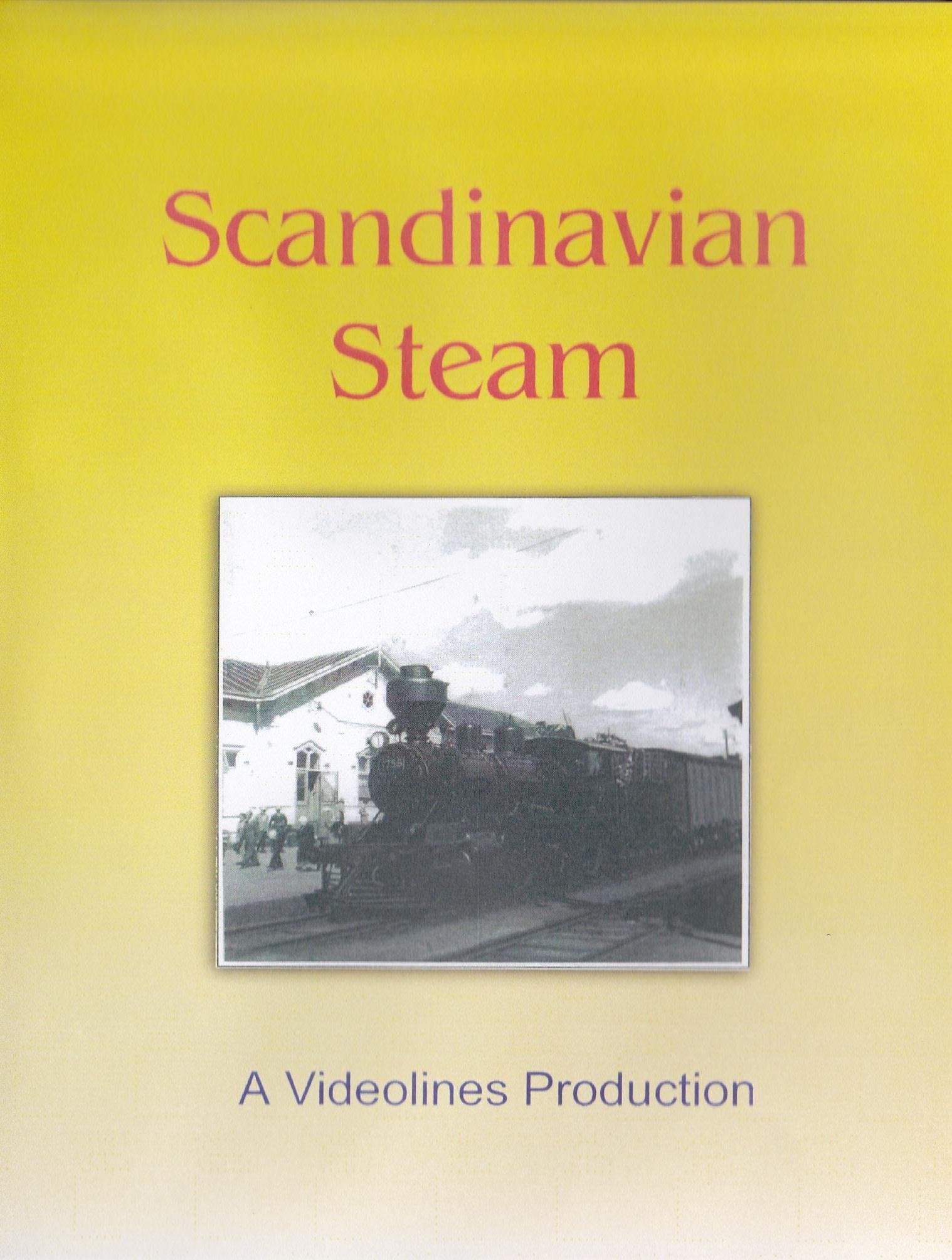 Scandinavian Steam Engines Dvd, Locomotives from Finland, Denmark, Sweden