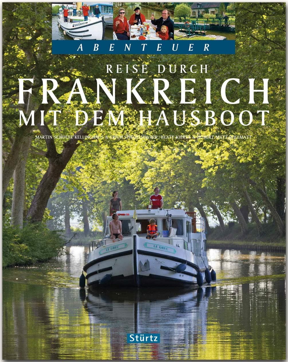 Reise durch Frankreich mit dem Hausboot - Teil I