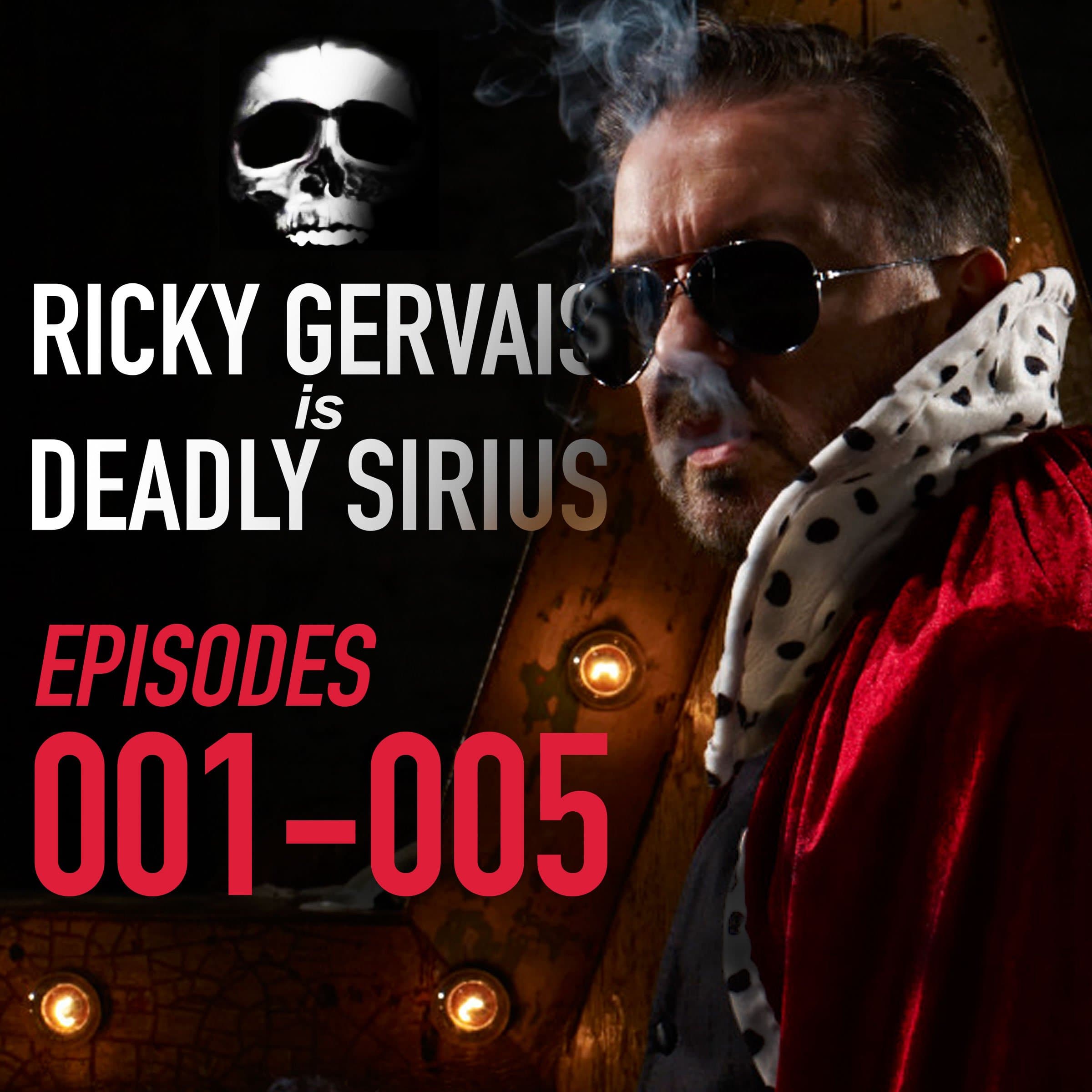 Ricky Gervais Is Deadly Sirius: Episodes 1-5