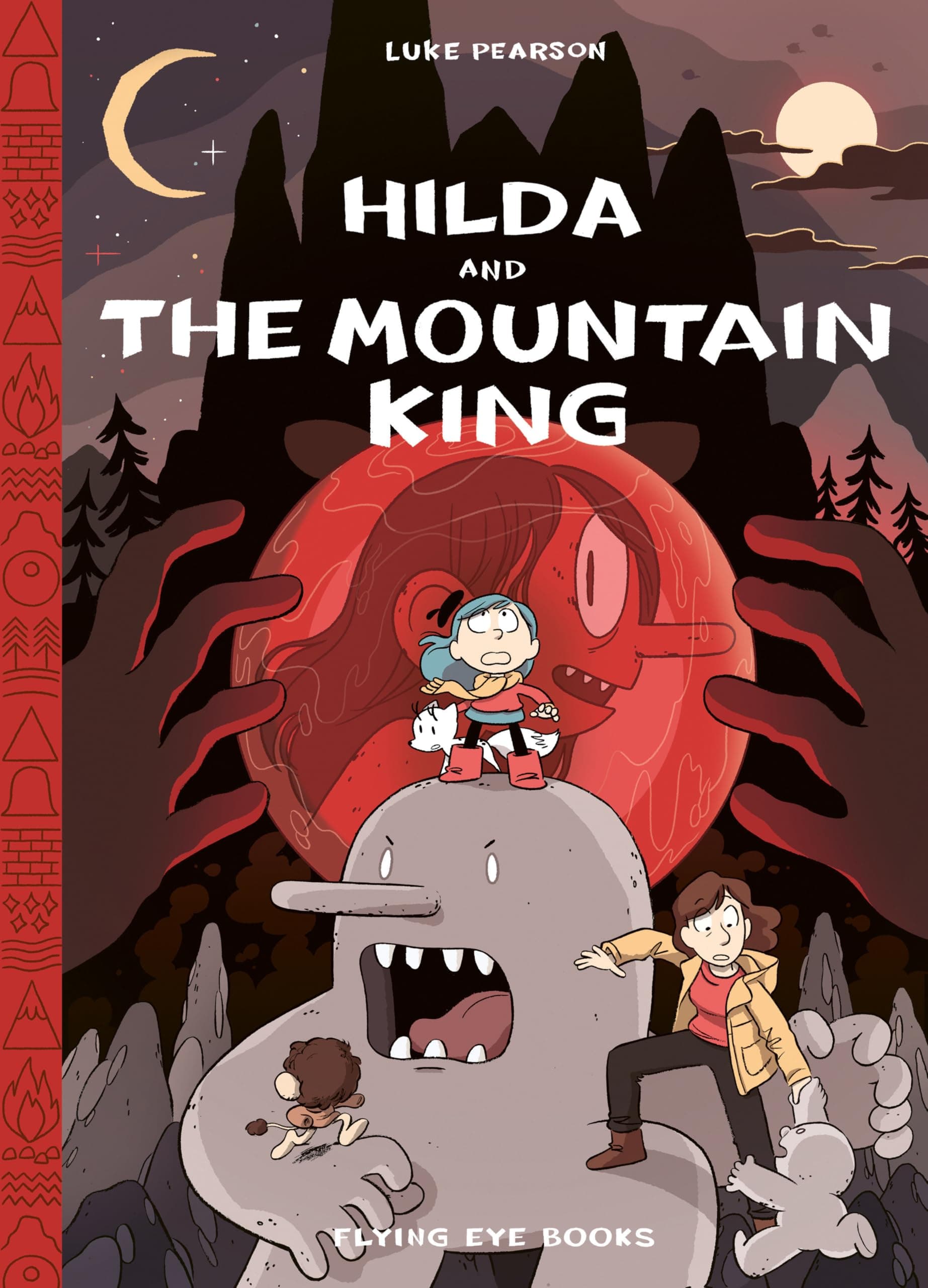 Hilda and the Mountain King: Hilda Book 6 (Hildafolk)