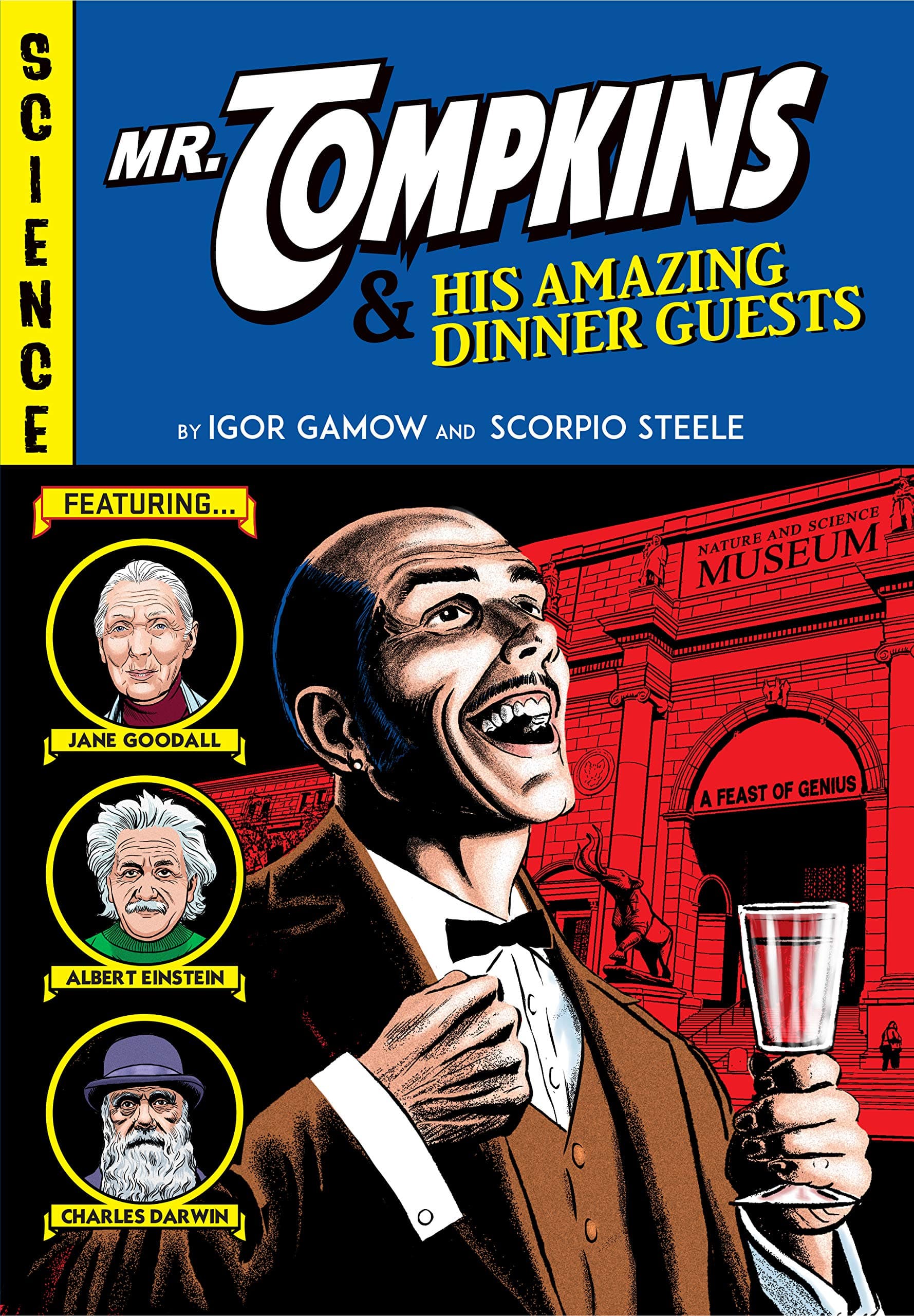 Mr. Tompkins and His Amazing Dinner Guests: Jane Goodall, Albert Einstein, and Charles Darwin