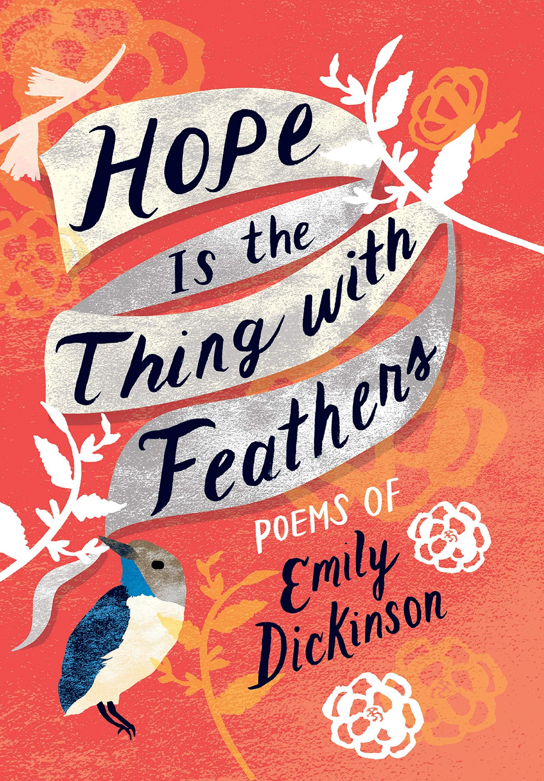Hope Is the Thing with Feathers: The Complete Poems of Emily Dickinson (Women's Voices)