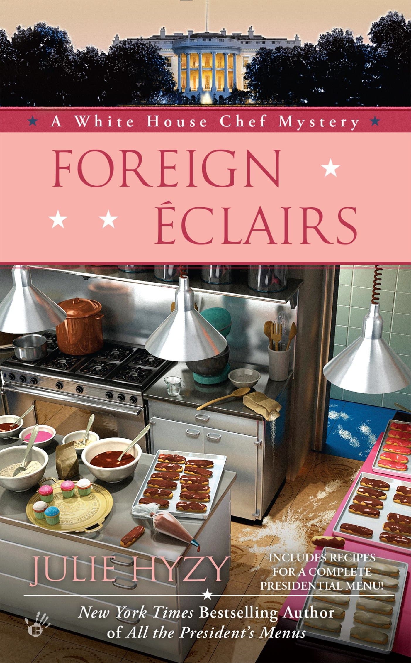 Foreign Éclairs (A White House Chef Mystery Book 9)