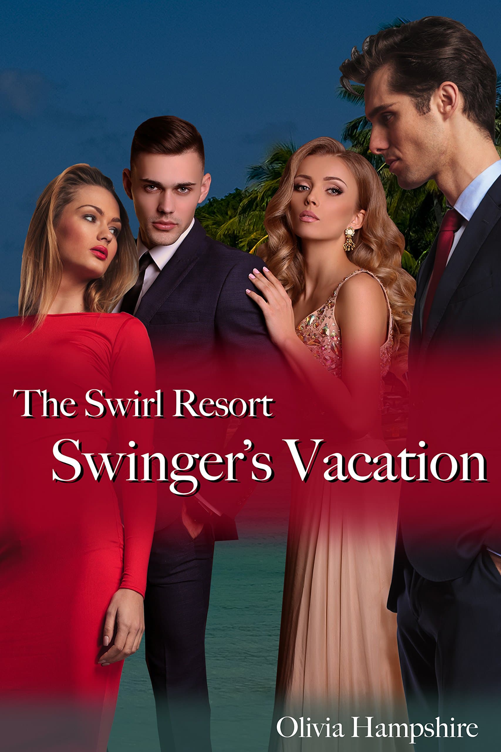 Swinger's Vacation, The Swirl Resort Kindle Edition
