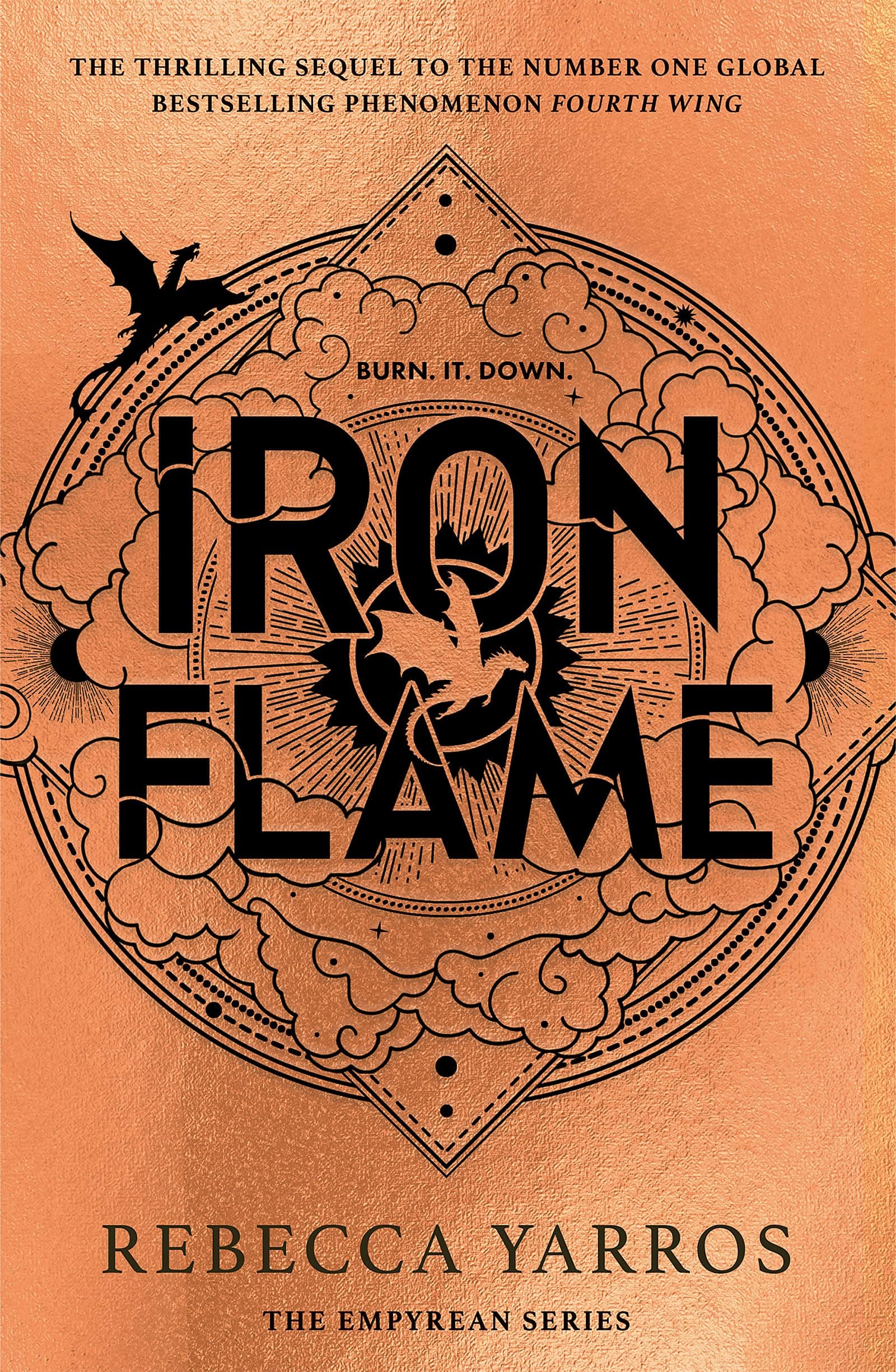 Iron Flame:THE THRILLING SEQUEL TO THE NUMBER ONE GLOBAL BESTSELLING PHENOMENON FOURTH WING