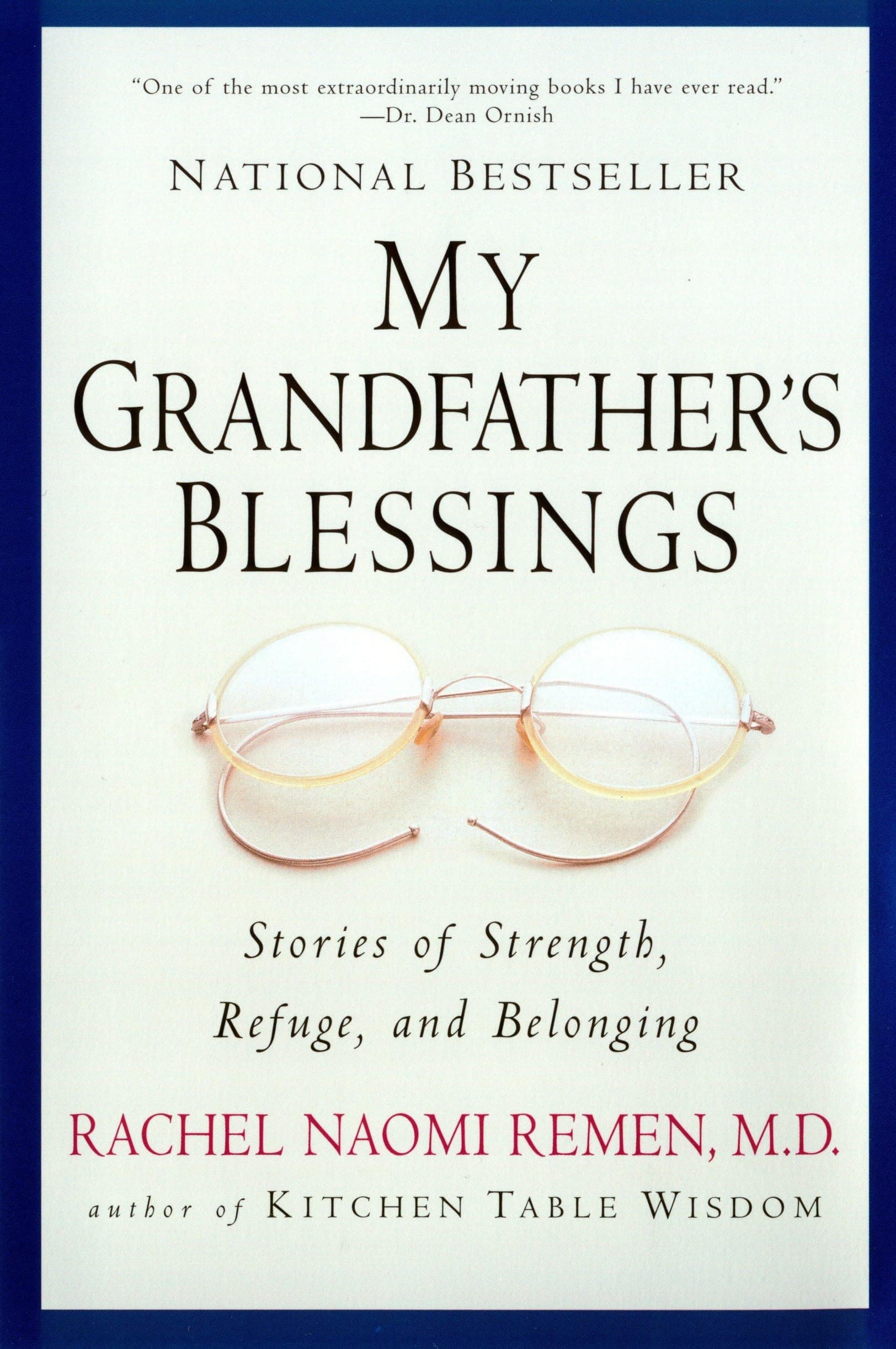 My Grandfather's Blessings: Stories of Strength, Refuge, and Belonging Paperback – April 1, 2001