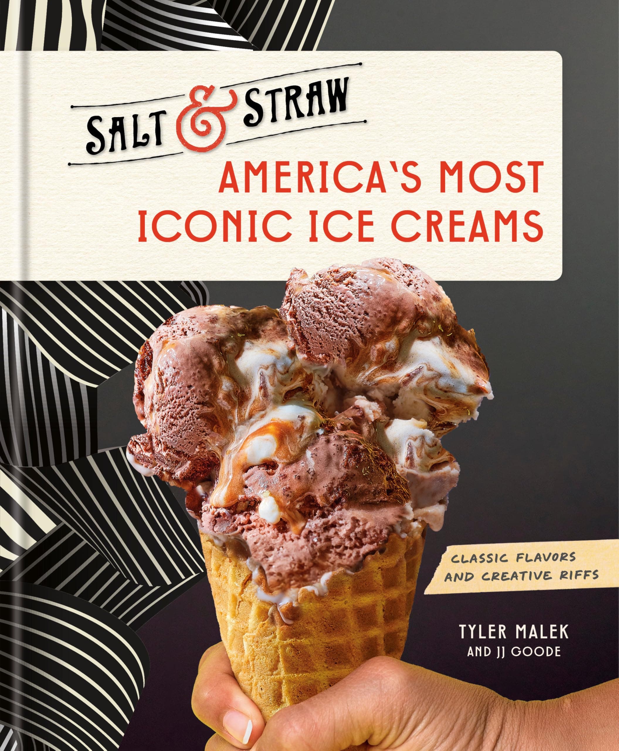 America's Most Iconic Ice Creams: Classic Flavors and Creative Riffs: A Salt & Straw Cookbook Hardcover – 29 April 2025