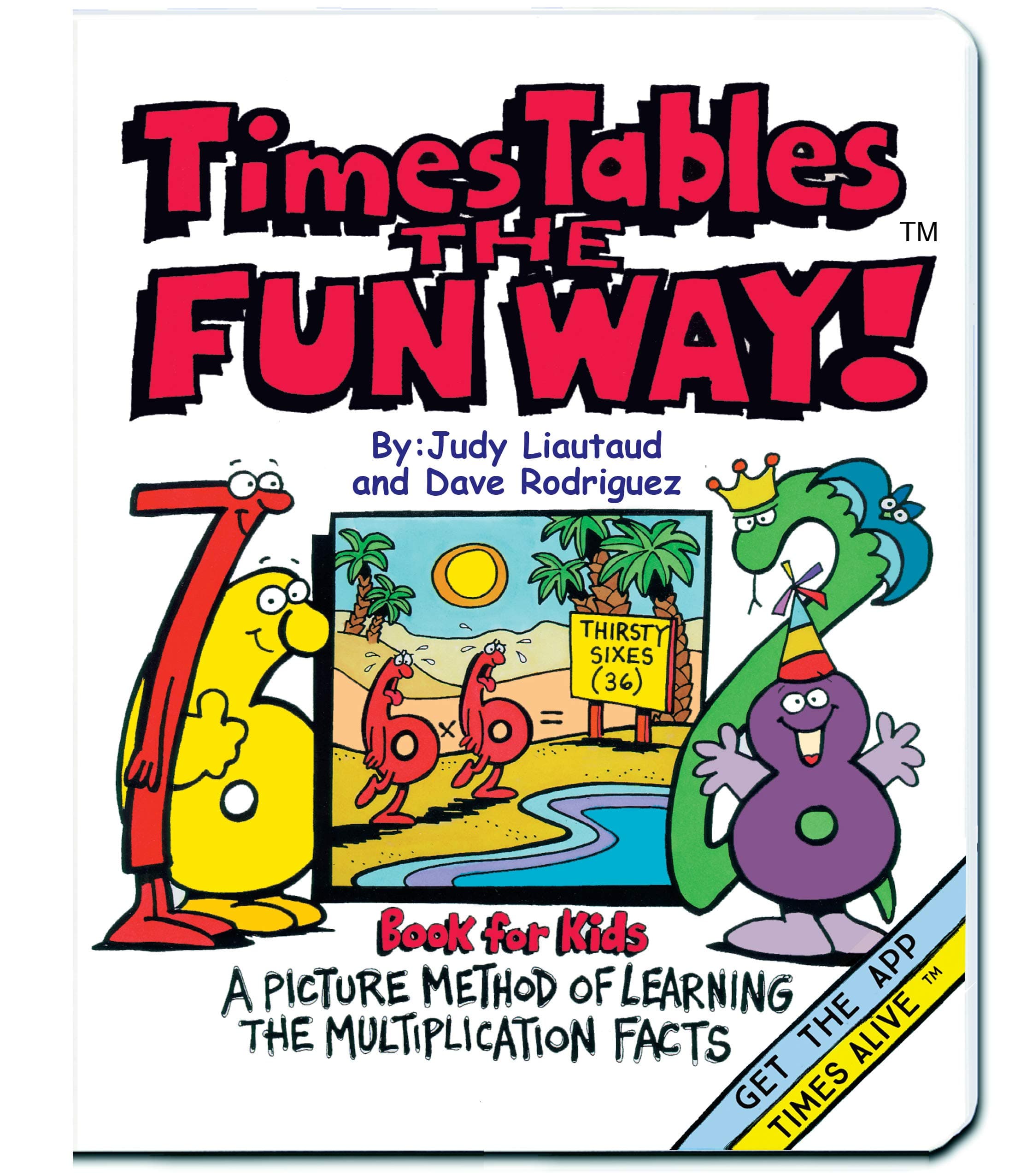 Times Tables the Fun Way Book for Kids: A Picture and Story Method of Learning Multiplication Kindle Edition