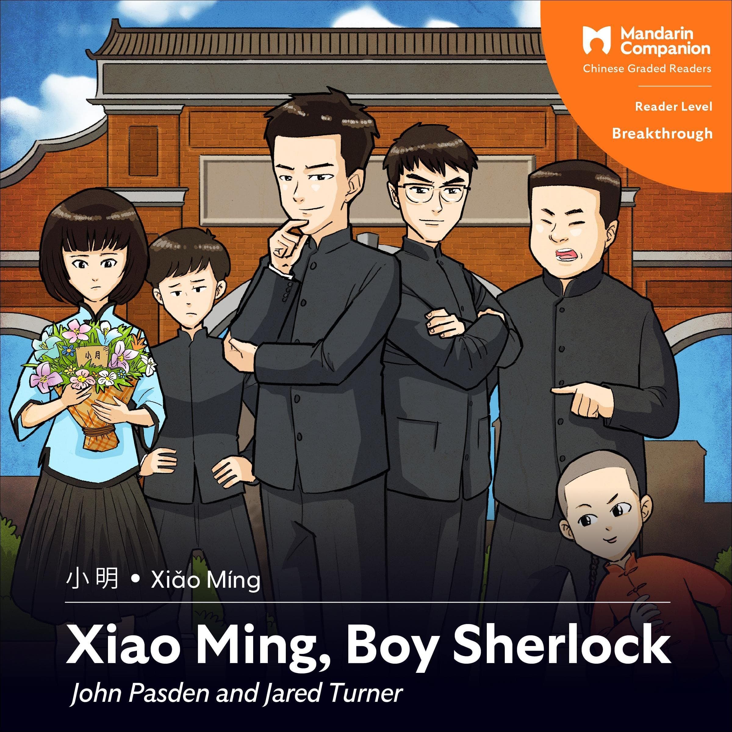 John PasdenXiao Ming, Boy Sherlock: Mandarin Companion Graded Readers Breakthrough Level