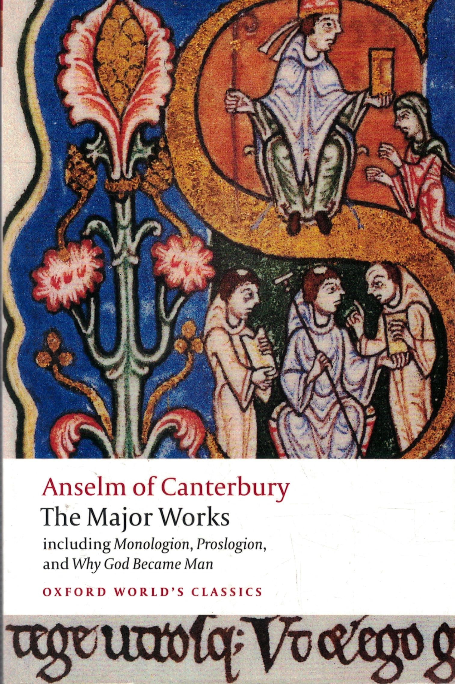 Anselm of Canterbury: The Major Works (Oxford World's Classics)