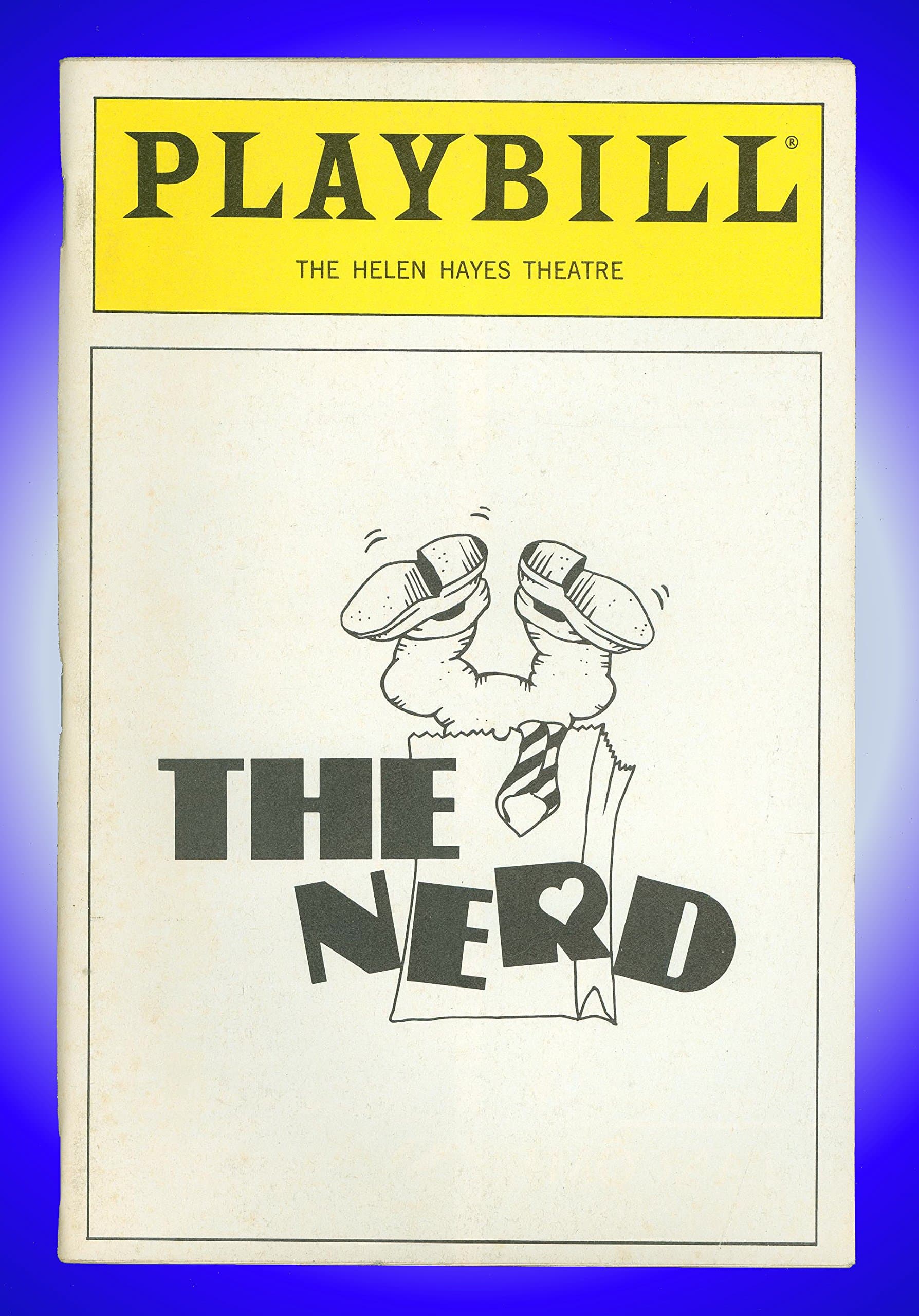 The Nerd, Broadway Playbill + Gary Berghoff, Peter MacNicol, Jim Borrelli, Wayne Tippit, Zachariah Overton