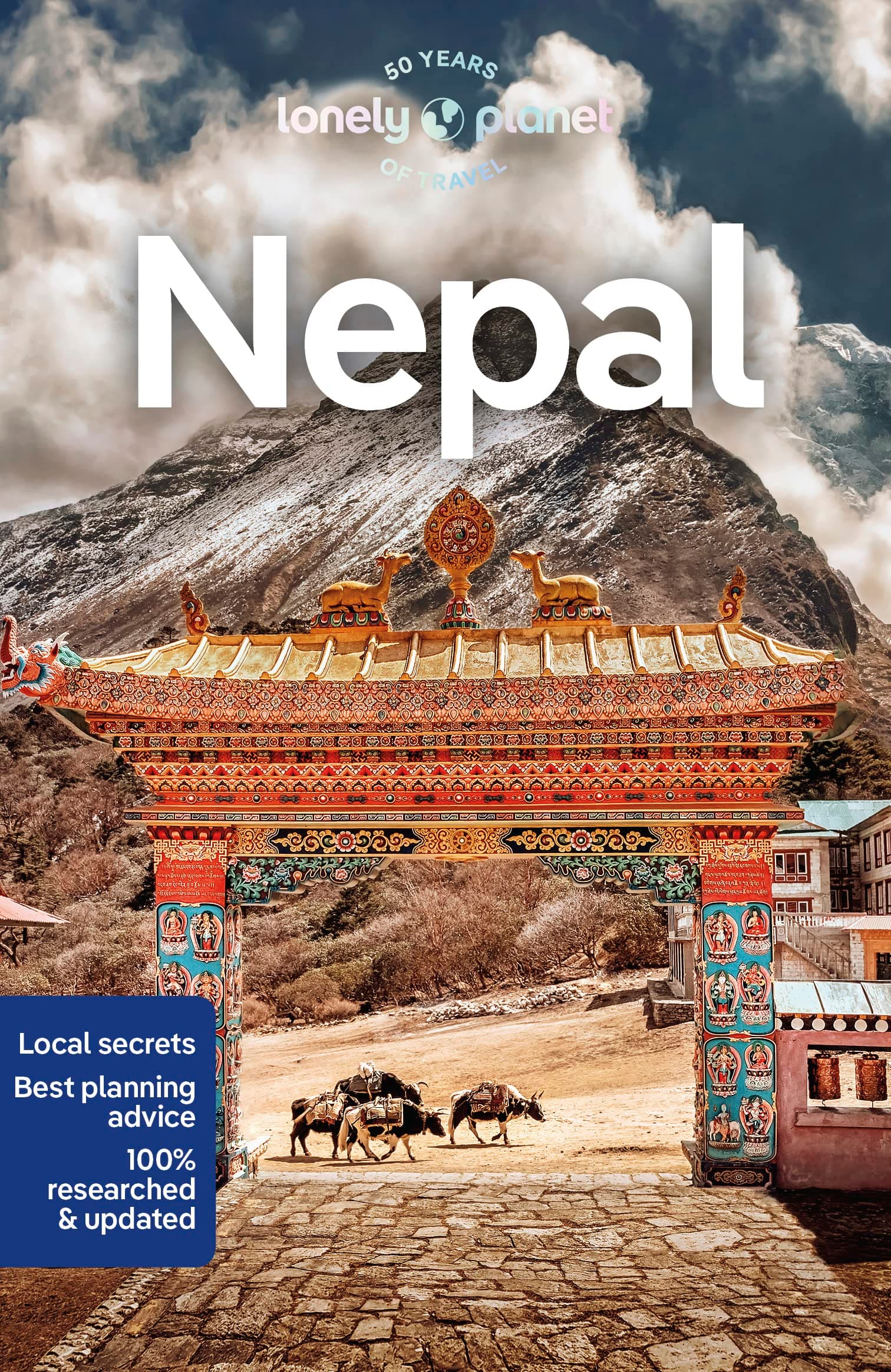 Lonely Planet Nepal: Detailed Itineraries | Travel Like a Local | Insider Tips | Covers Kathmandu, Pokhara, Terai, Mahabharat Range, and more (Travel Guide)