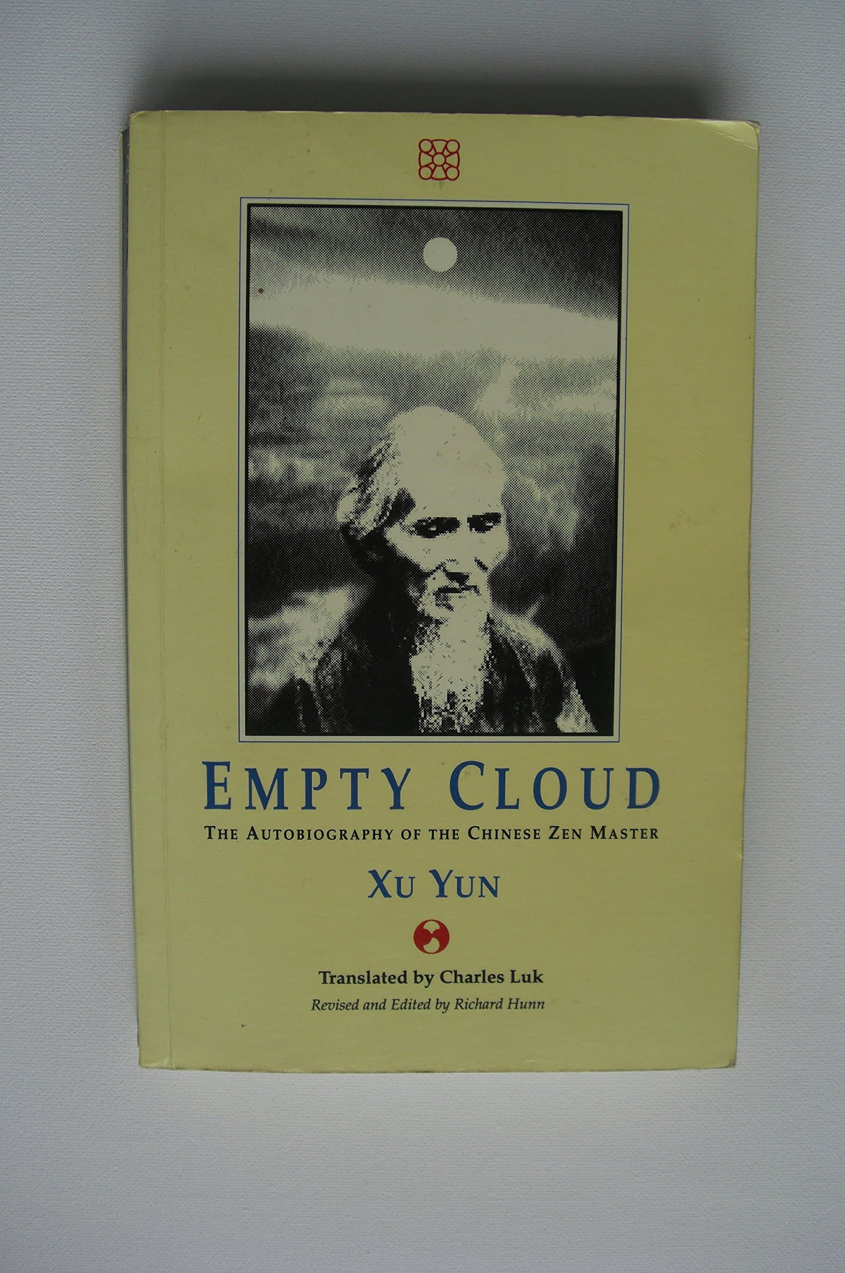Empty Cloud: Autobiography of the Chinese Zen Master, Hsu Yun