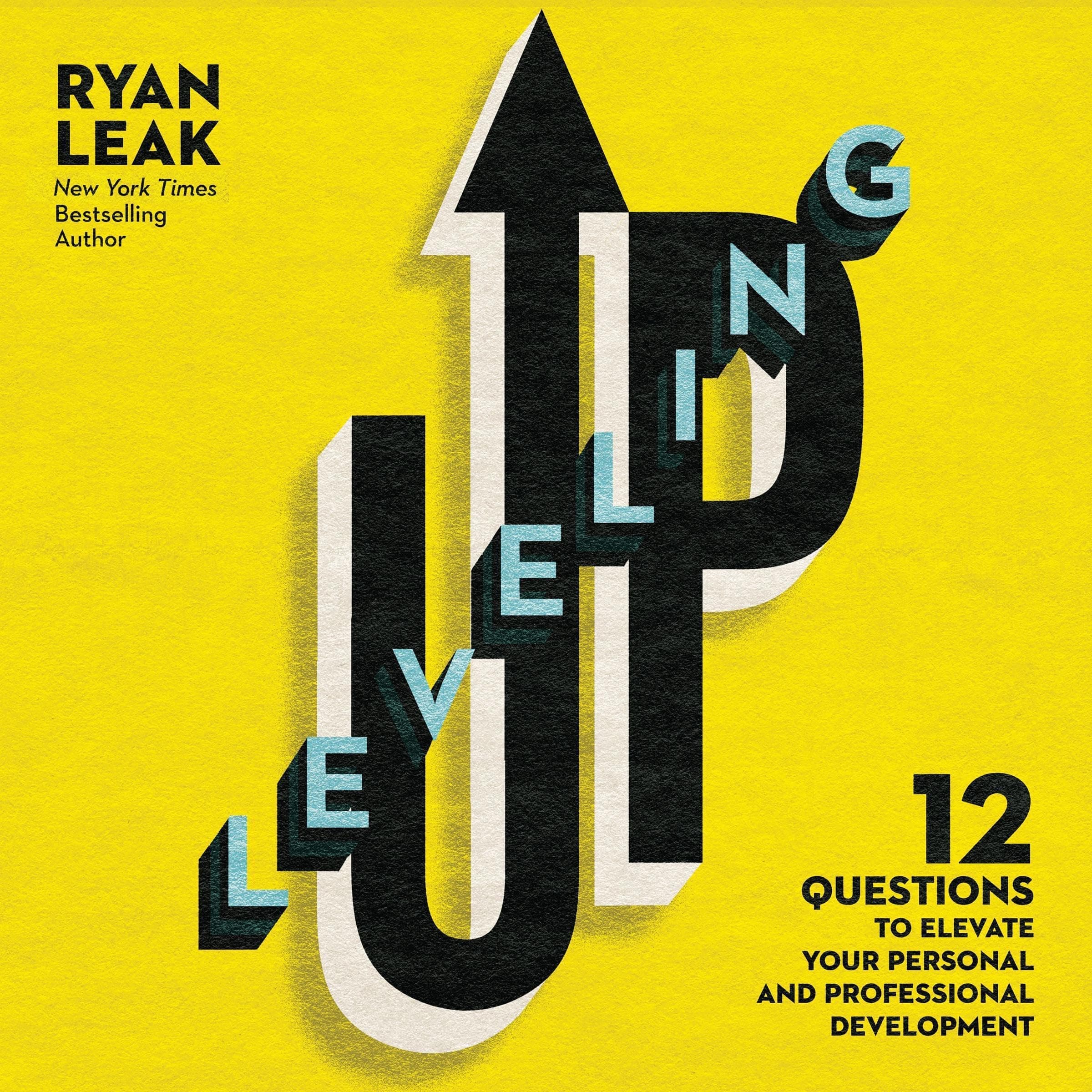 Leveling Up: 12 Questions to Elevate Your Personal and Professional Development