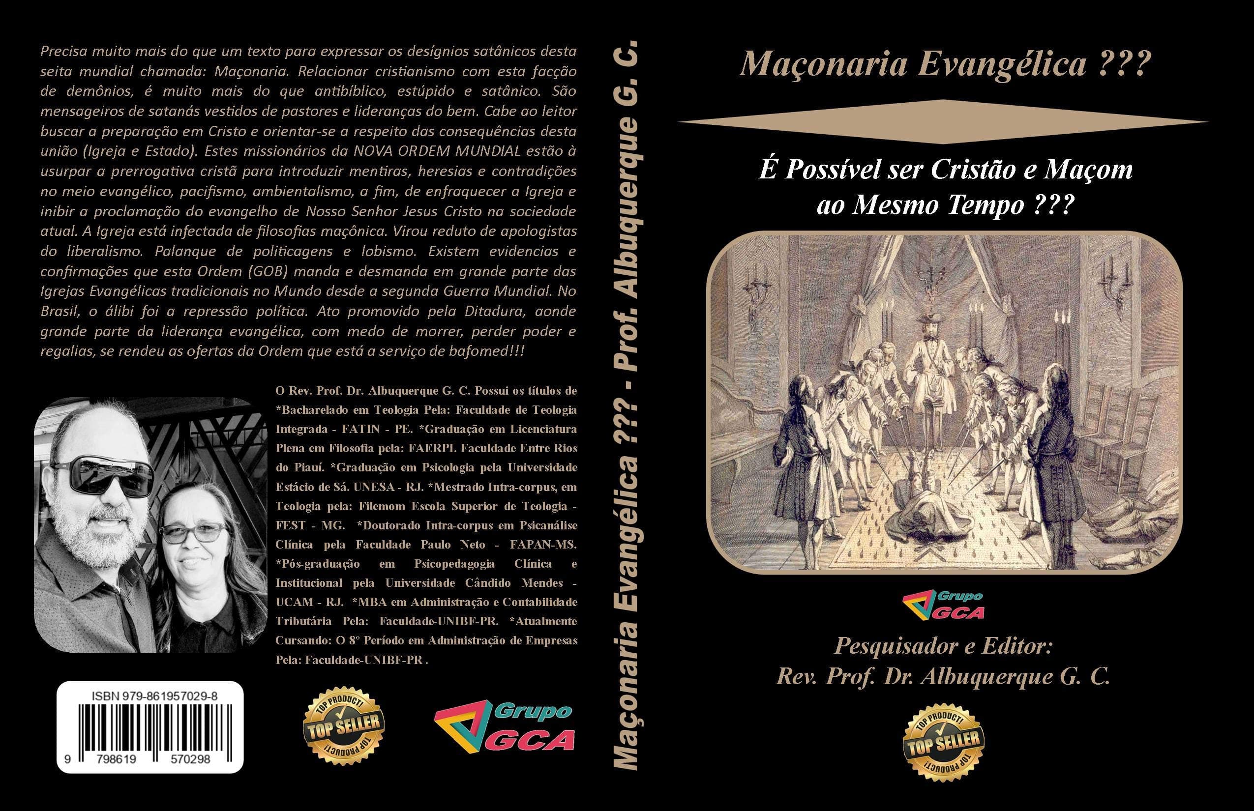 Maçonaria Evangélica ???: É Possível ser Cristão e Maçom ao Mesmo Tempo ??? (Portuguese Edition)