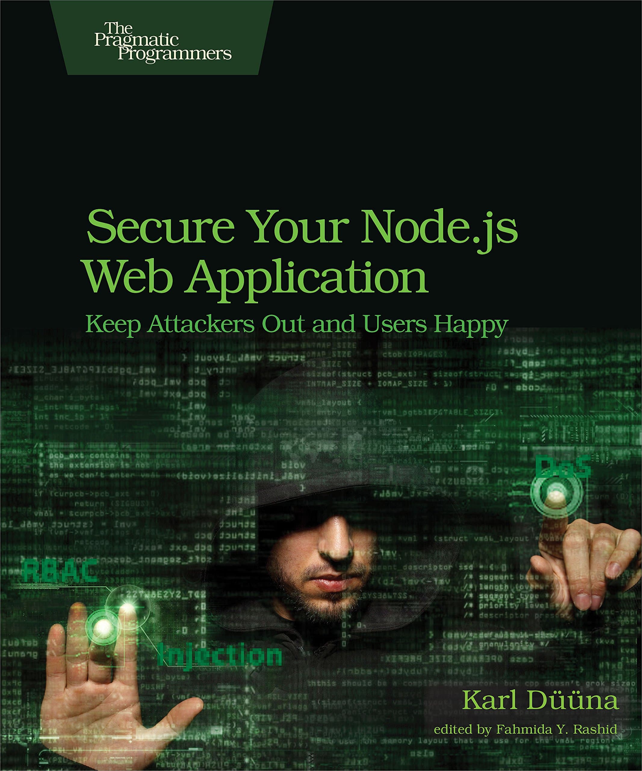 Secure Your Node.js Web Application: Keep Attackers Out and Users Happy Paperback – 29 Jan. 2016