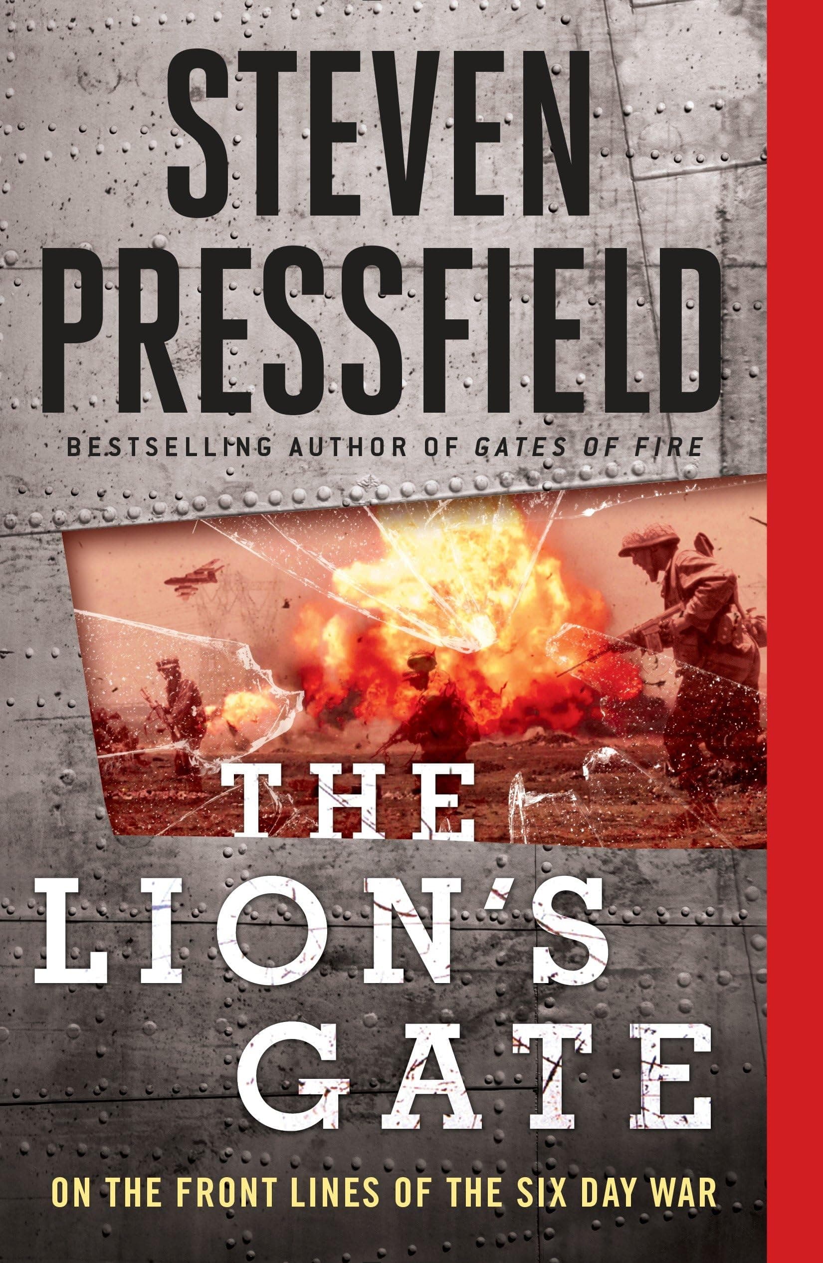 The Lion's Gate: On the Front Lines of the Six Day War Paperback – Illustrated, May 26, 2015