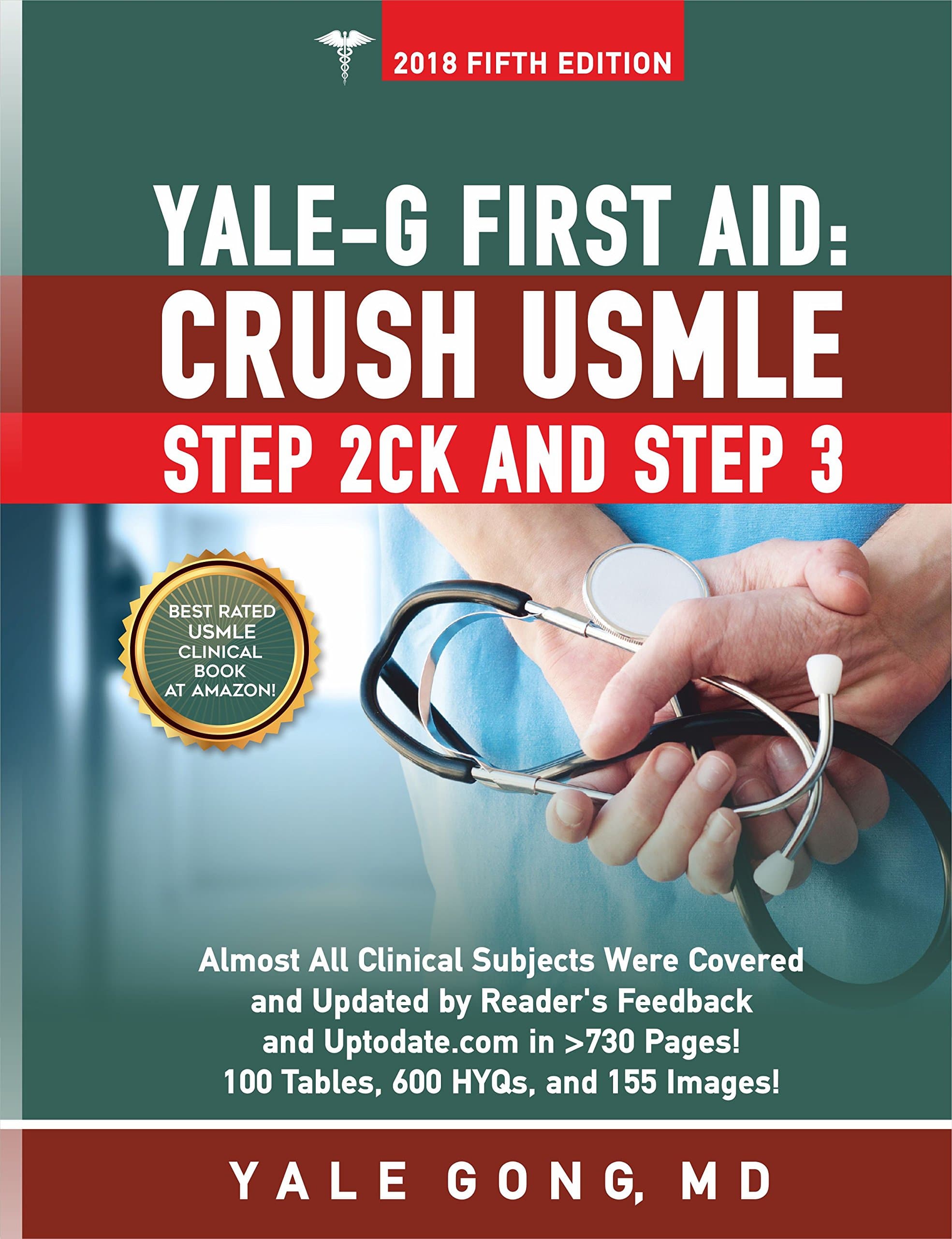 Yale-G First Aid: Crush USMLE Step 2 CK and Step 3 Paperback – January 1, 2020