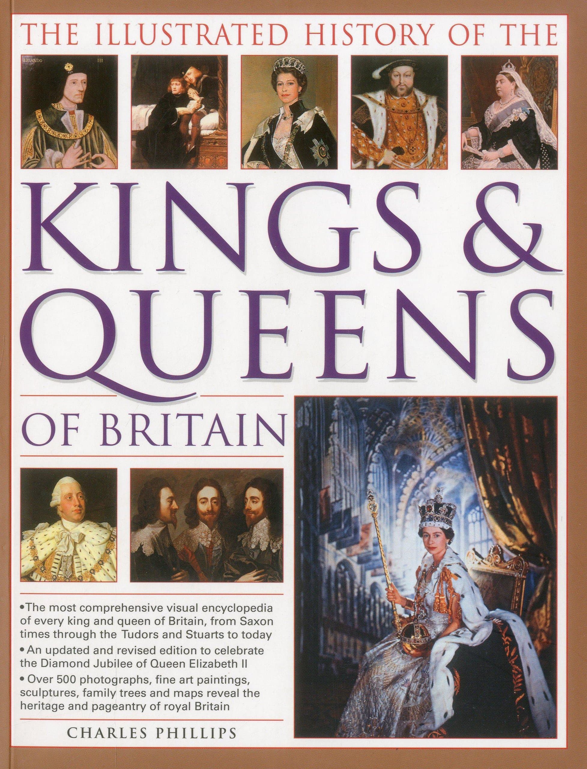 The Illustrated History of the Kings & Queens of Britain Paperback – July 16, 2012