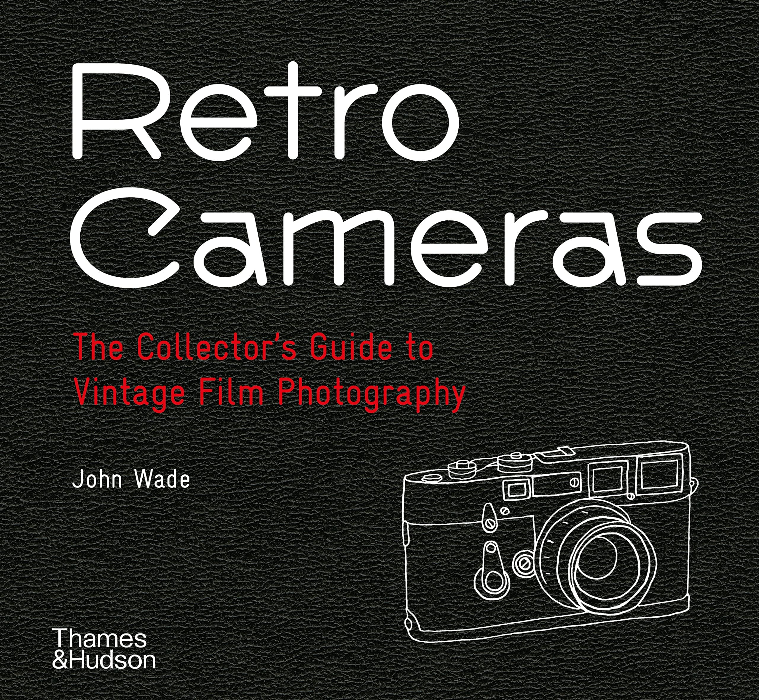Retro Cameras: The Collector's Guide to Vintage Film Photography Hardcover – 22 Mar. 2018
