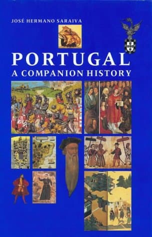 Portugal: A Companion History (Aspects of Portugal S.)