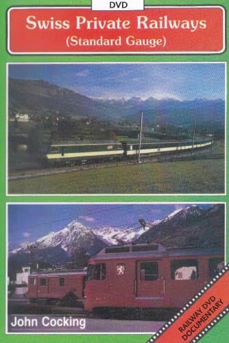 Swiss Standard Gauge Private Railways Dvd